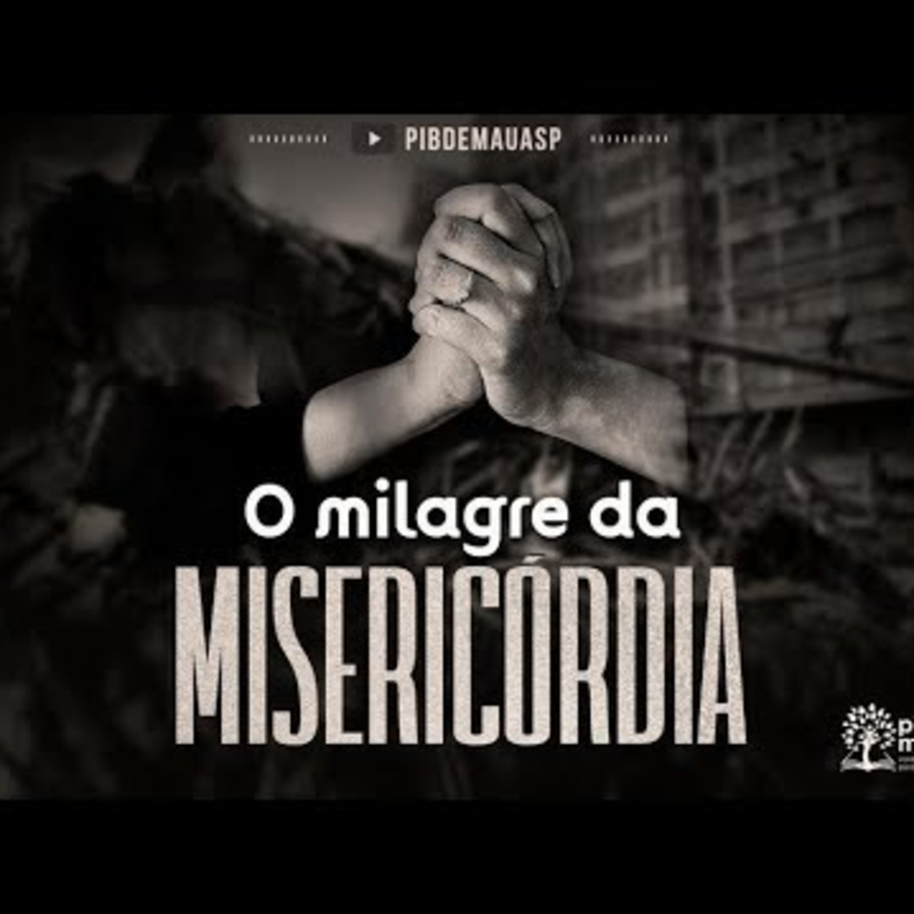 O milagre da misericórdia - Pr. Emanuel Uchôa - Marcos 10: 46-52 episode artwork