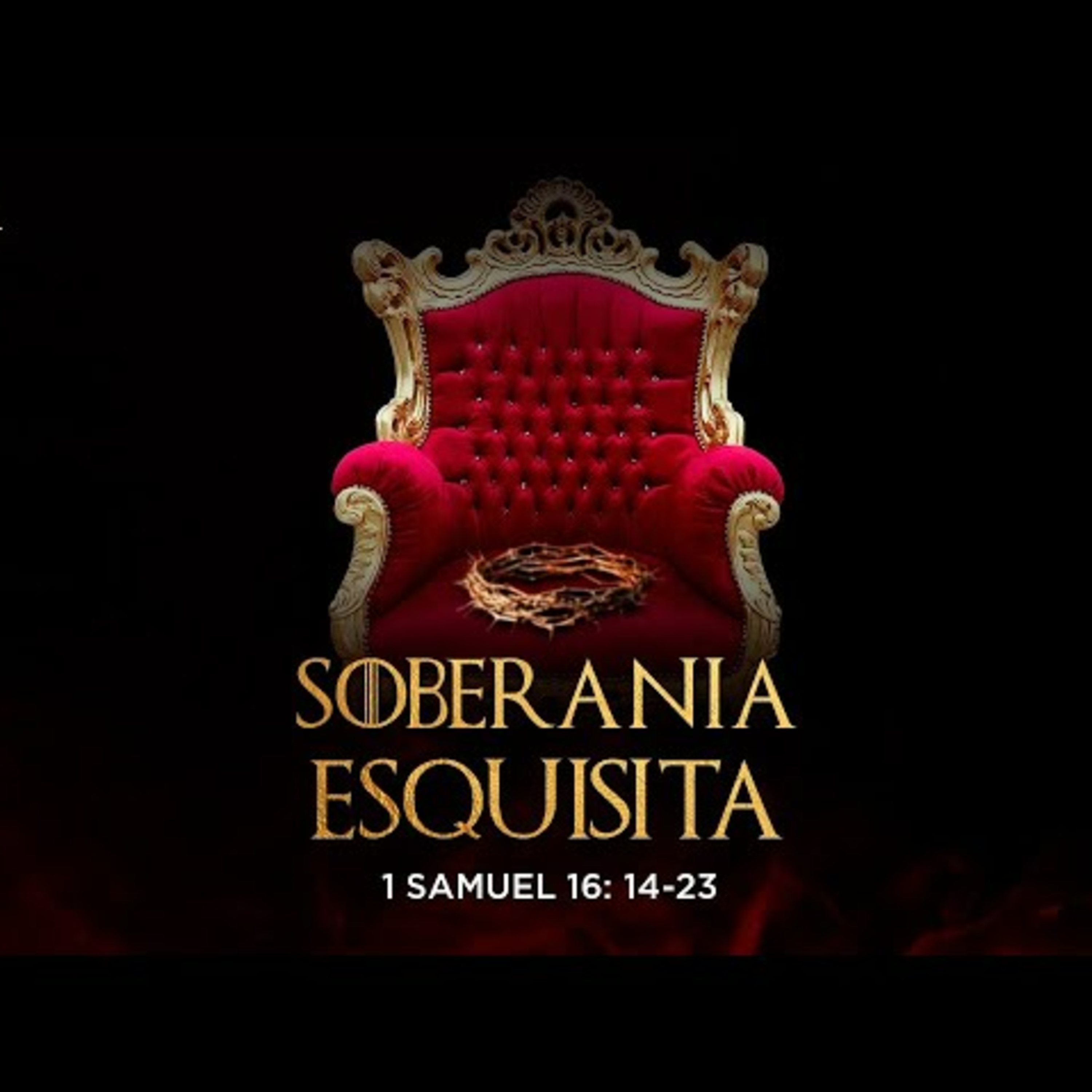 Soberania Esquisita - Pr. Emanuel Uchôa - 1 Samuel 16: 14-23. episode artwork
