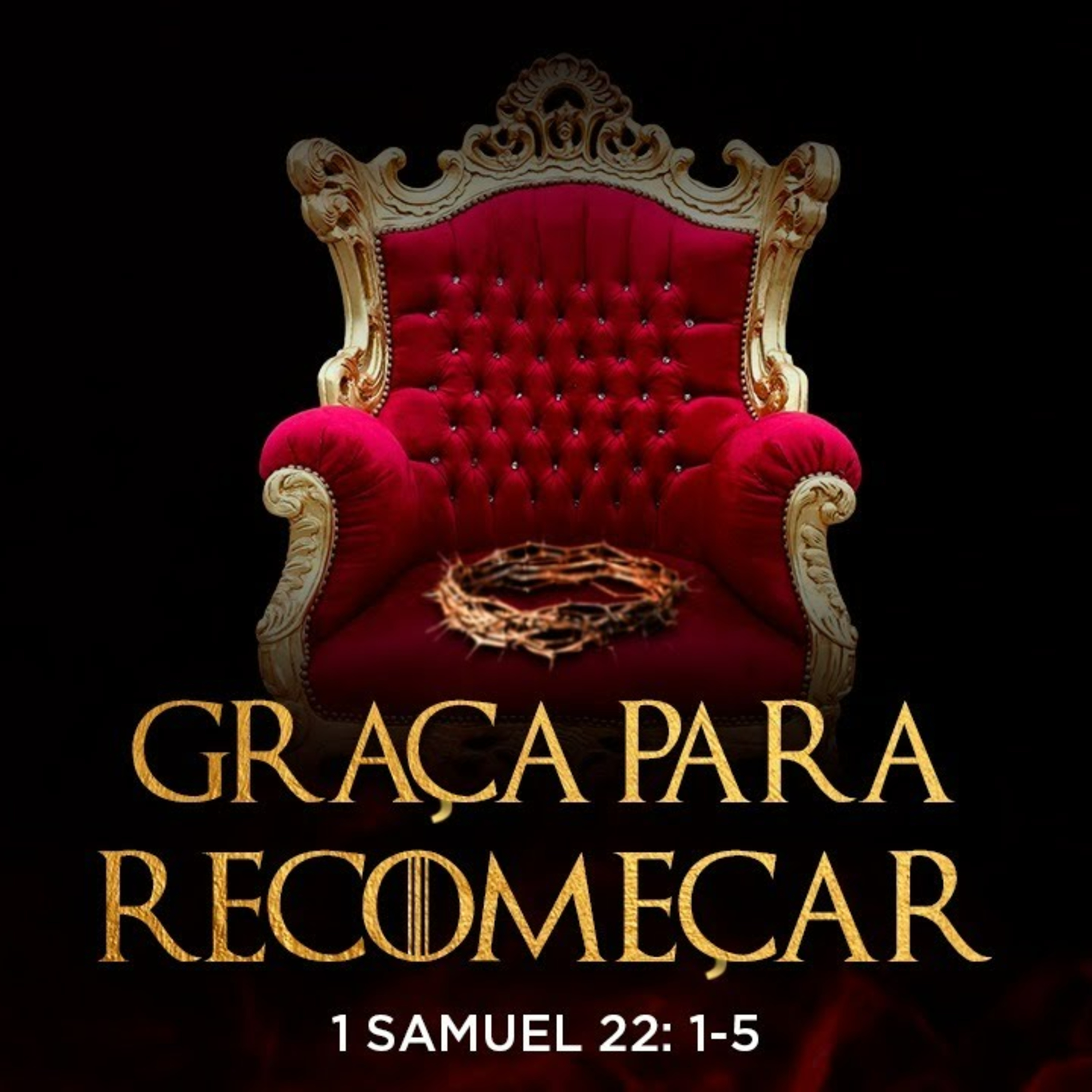 Graça pra recomeçar - Pr. Emanuel Uchôa - 1Sm 22: 1-5. episode artwork