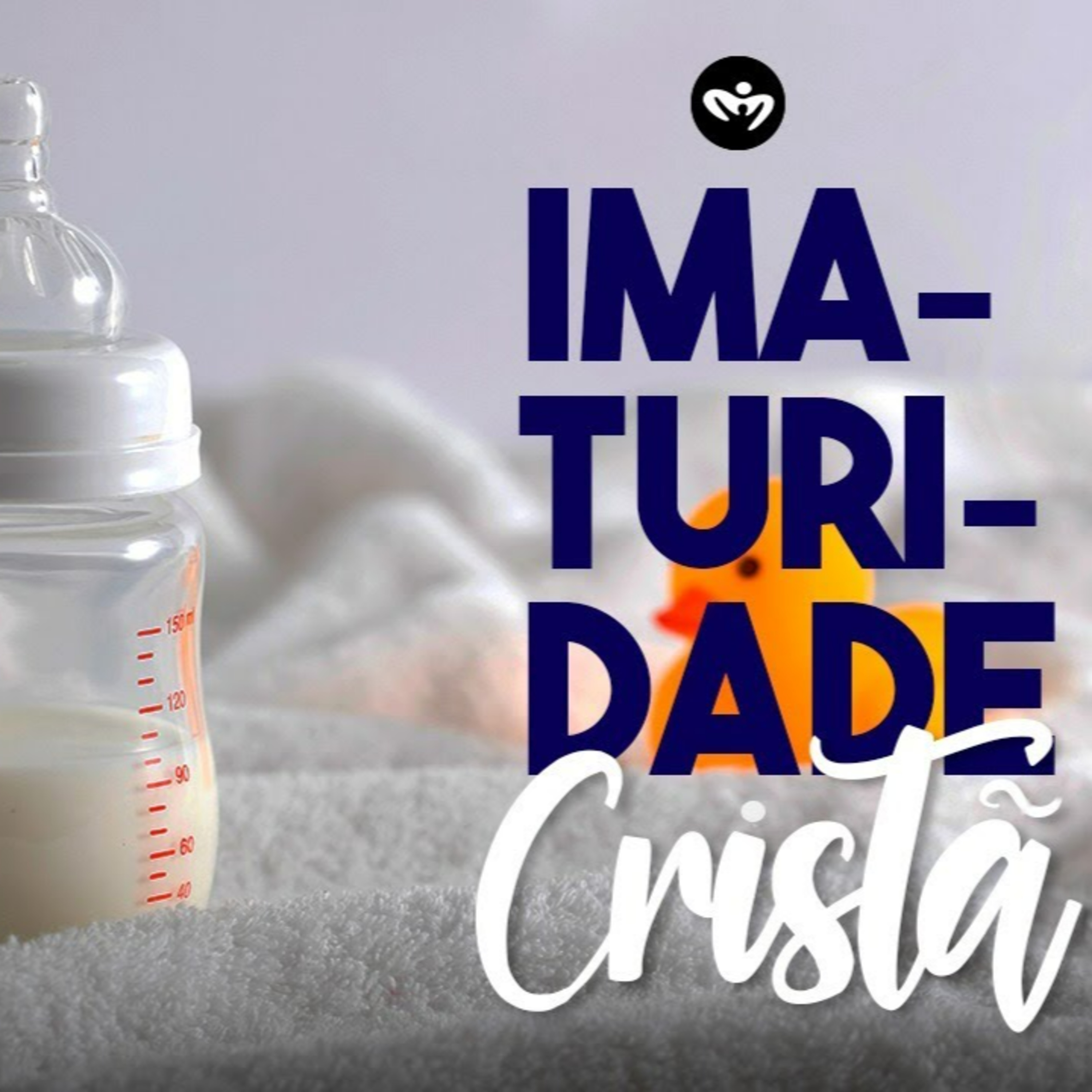 Imaturidade Cristã - Pastor Nilber Joaquim episode artwork