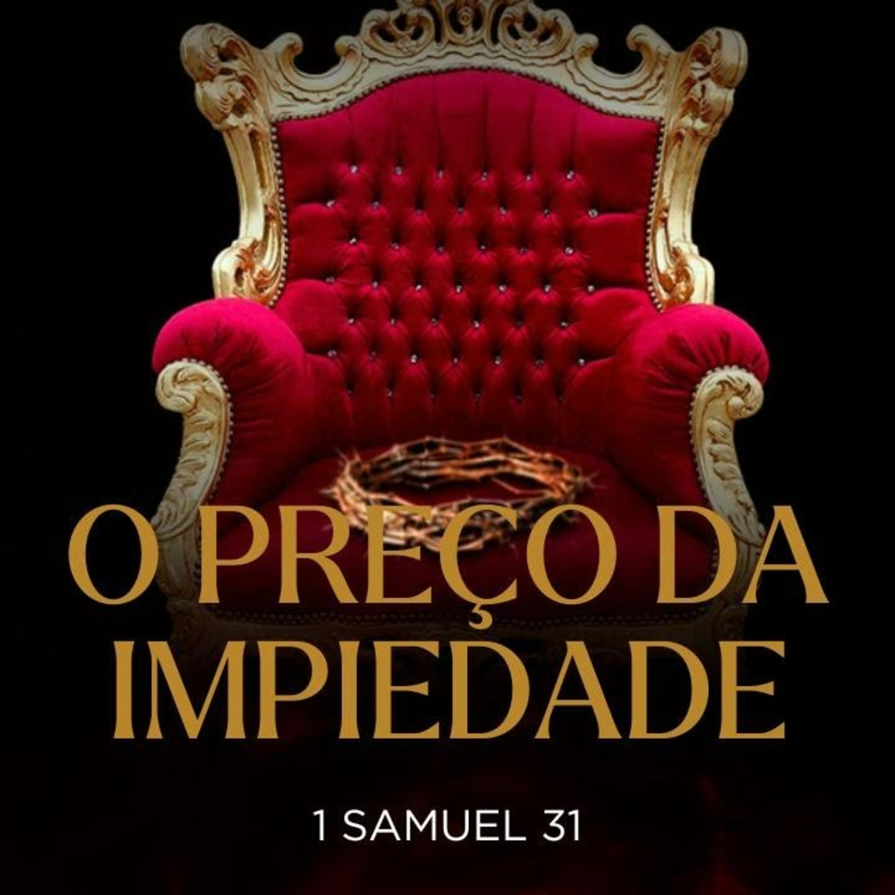 Queremos um Rei - O Preço da Impiedade - Pr. Emanuel Uchôa episode artwork