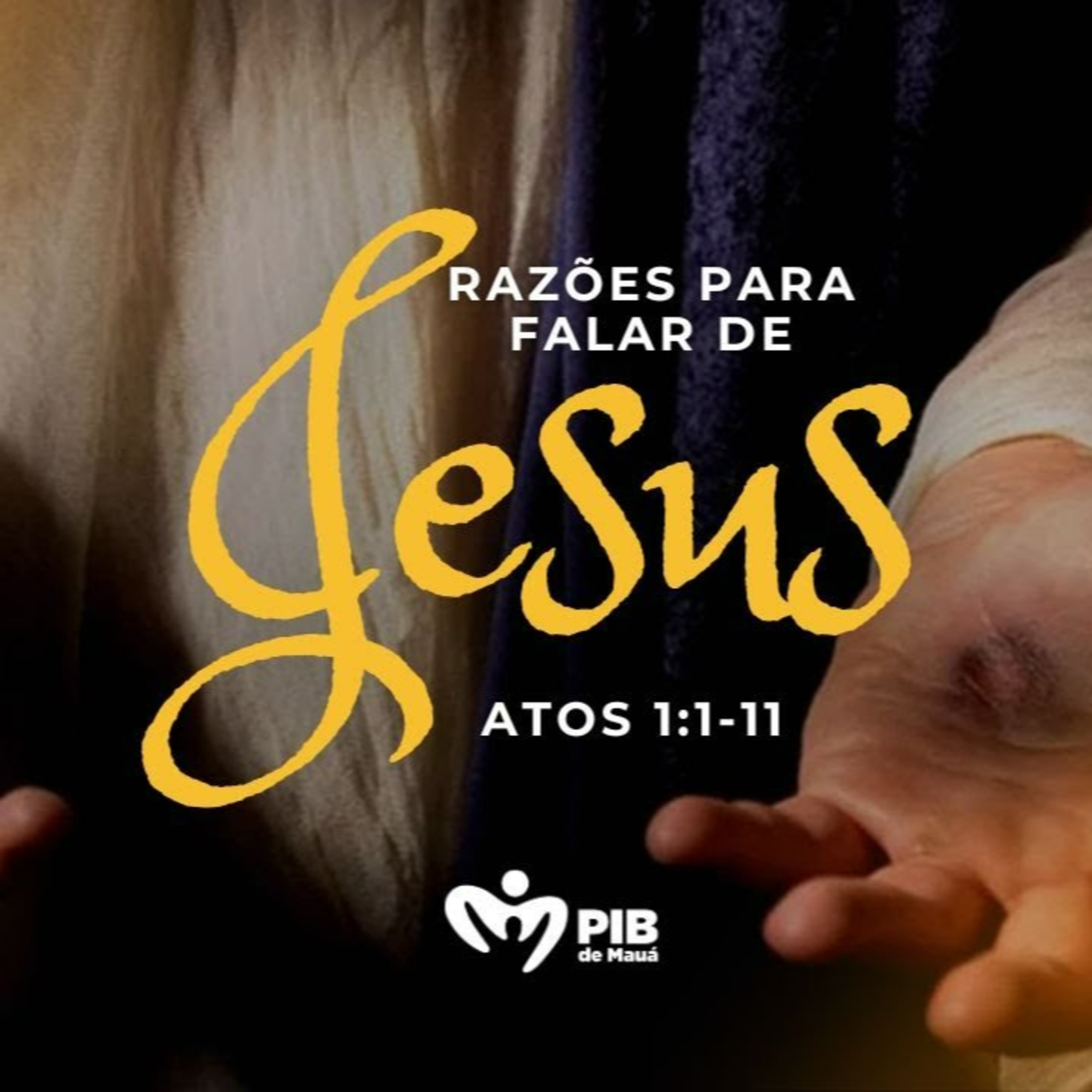 Razões para falar de Jesus - Atos 1:1-11 - Pr. Emanuel Uchôa episode artwork