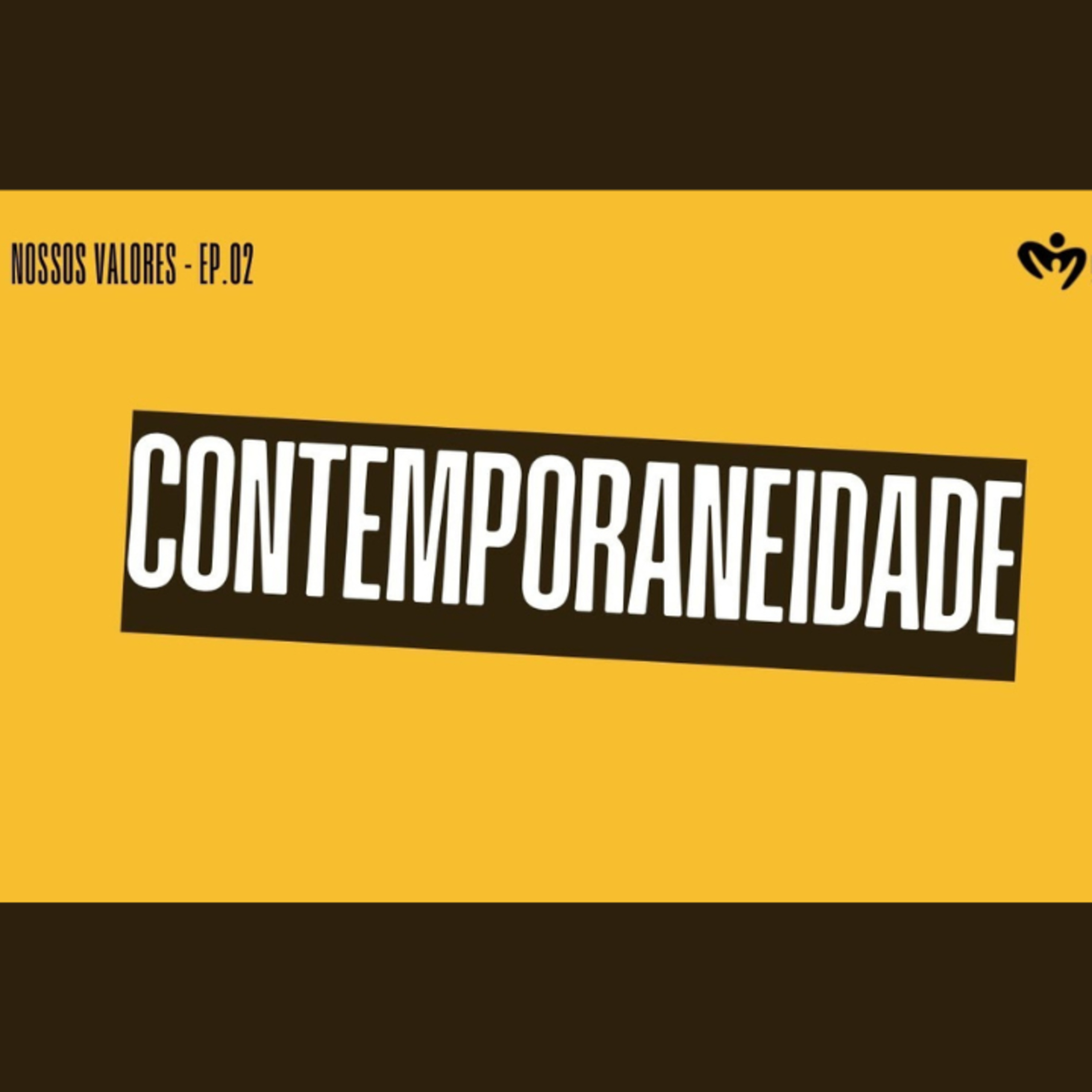 Nossos Valores - CONTEMPORANEIDADE - Pr. Emanuel Uchôa episode artwork