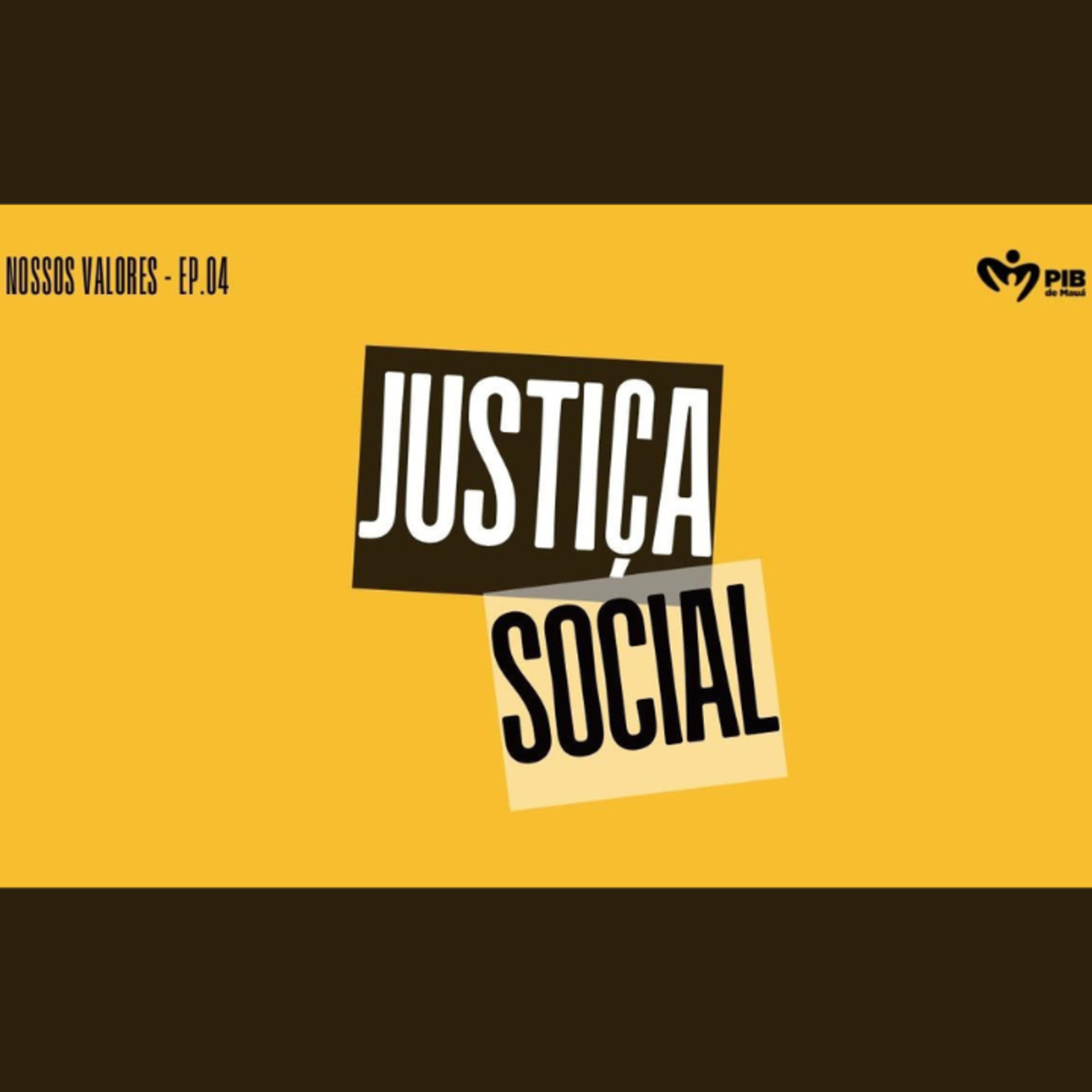 Nossos Valores - JUSTIÇA SOCIAL - Pr. Emanuel Uchôa episode artwork