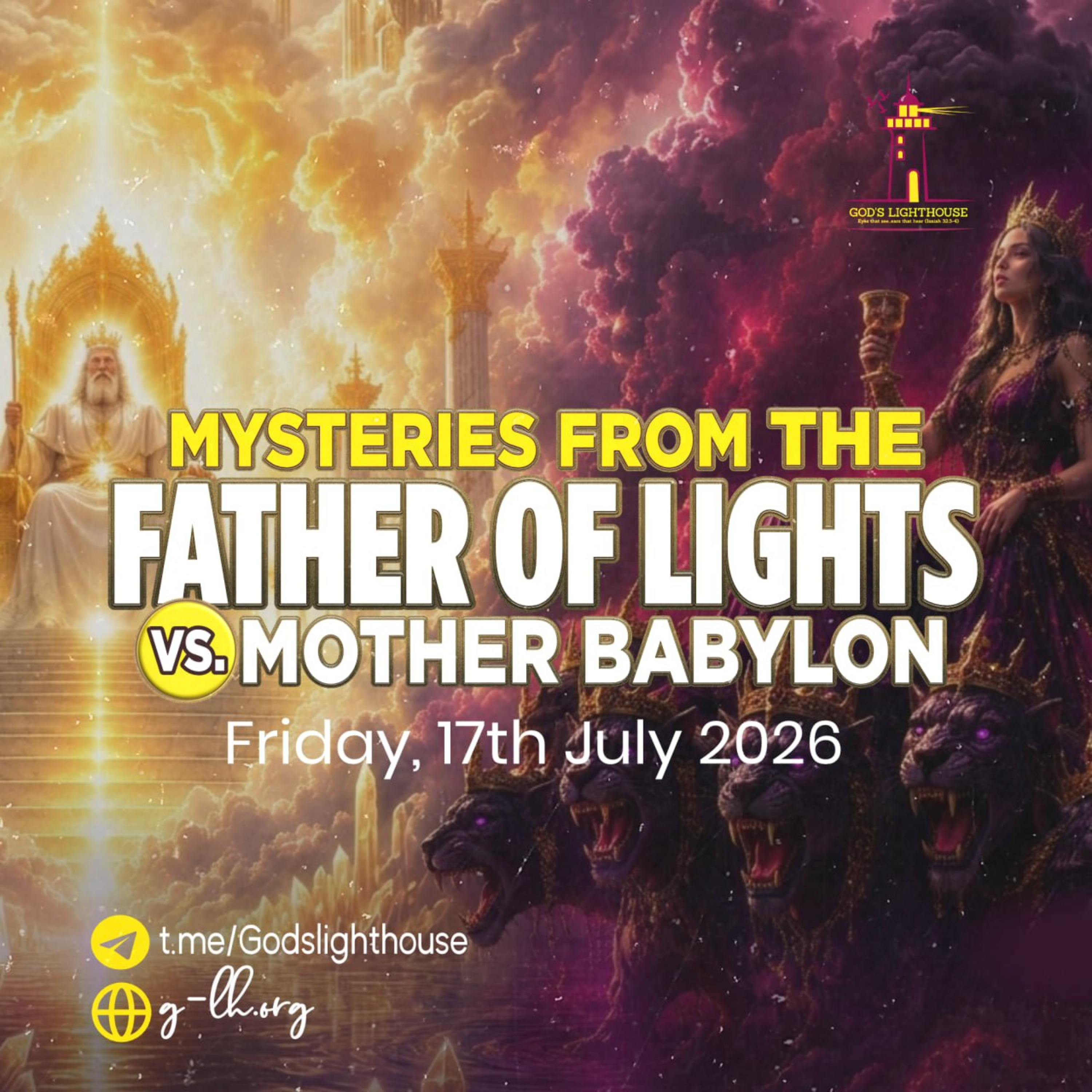 Mysteries from the Father of Lights vs. Mother Babylon (Fri 17 07 2026) episode artwork