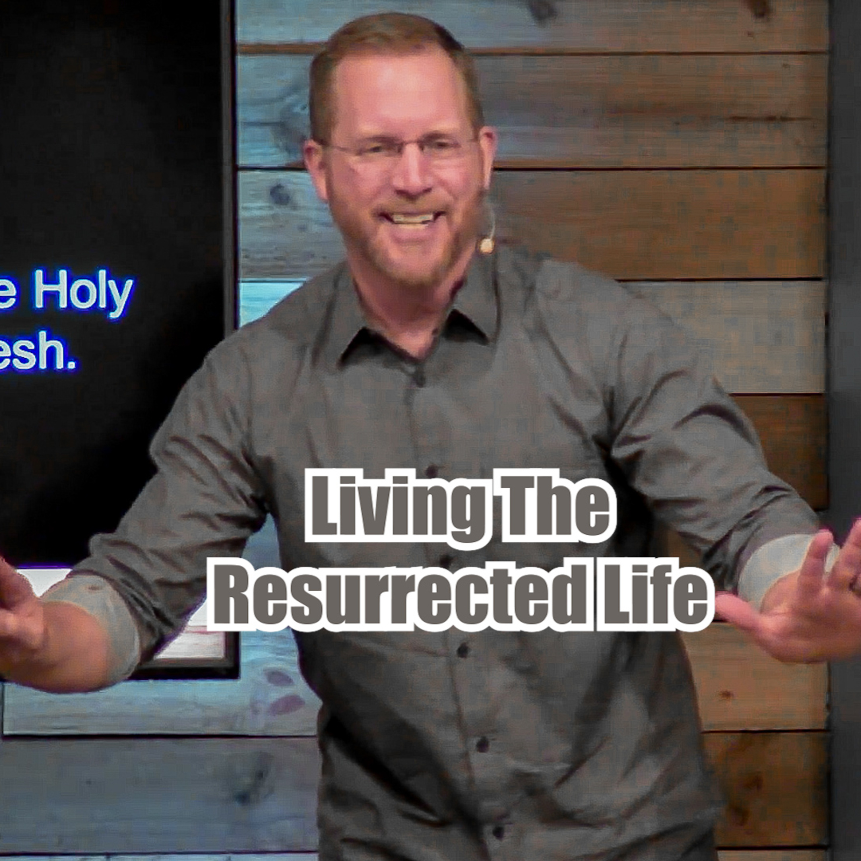 Exodus 16:21-36 Living The Resurrected Life episode artwork