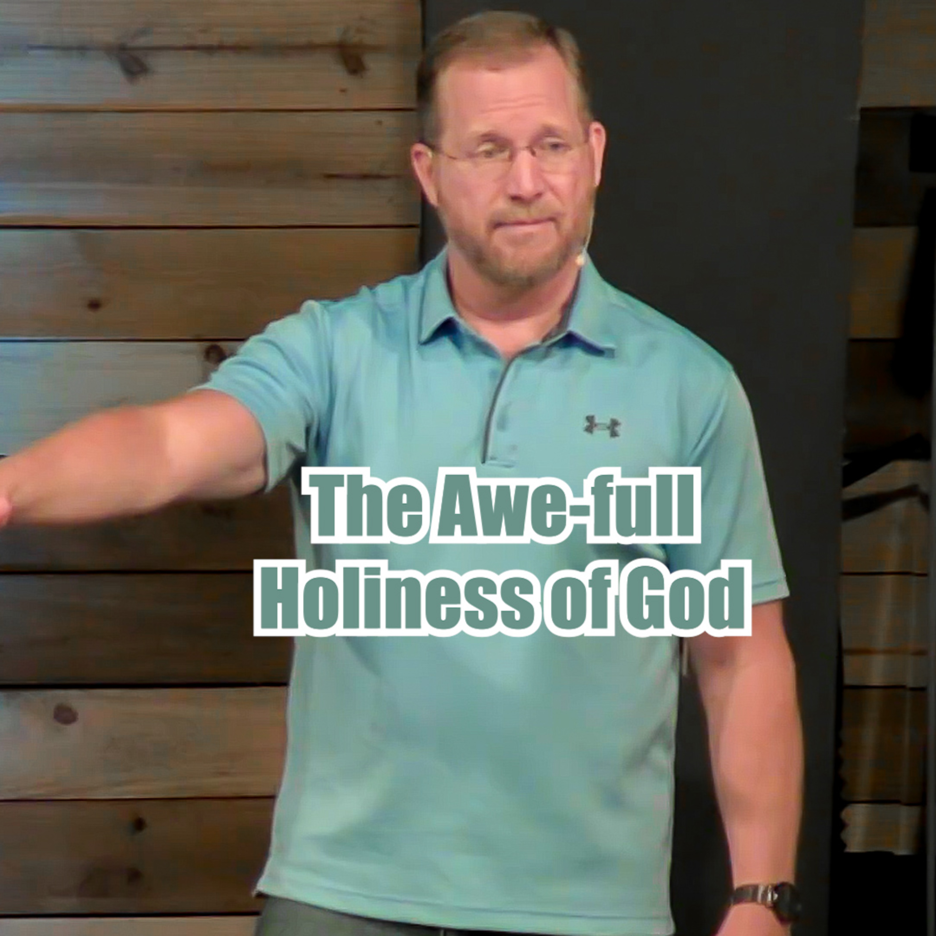 Exodus 19:7-15 The Awe-Full Holiness of God episode artwork