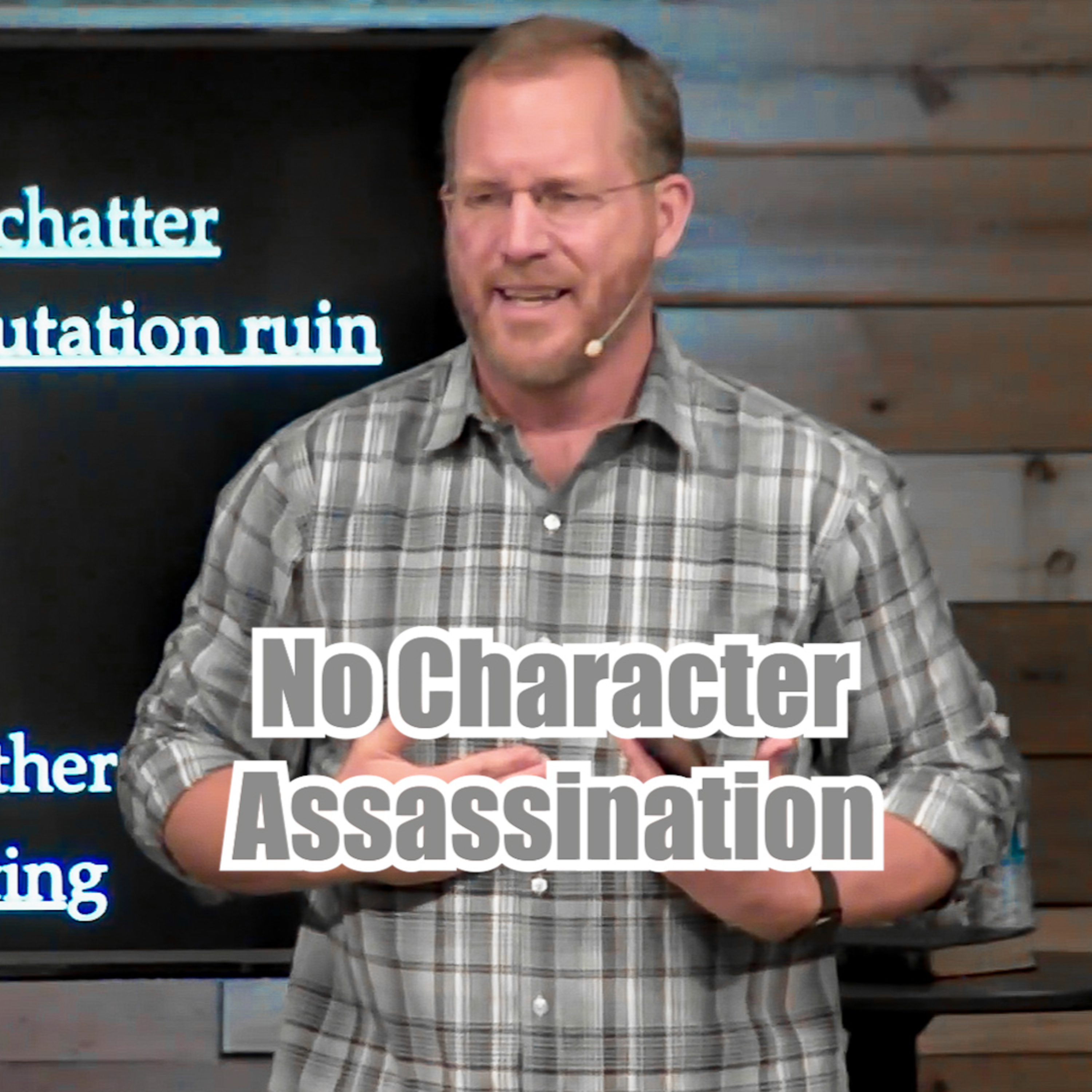 Exodus 20:16 No Character Assassination episode artwork