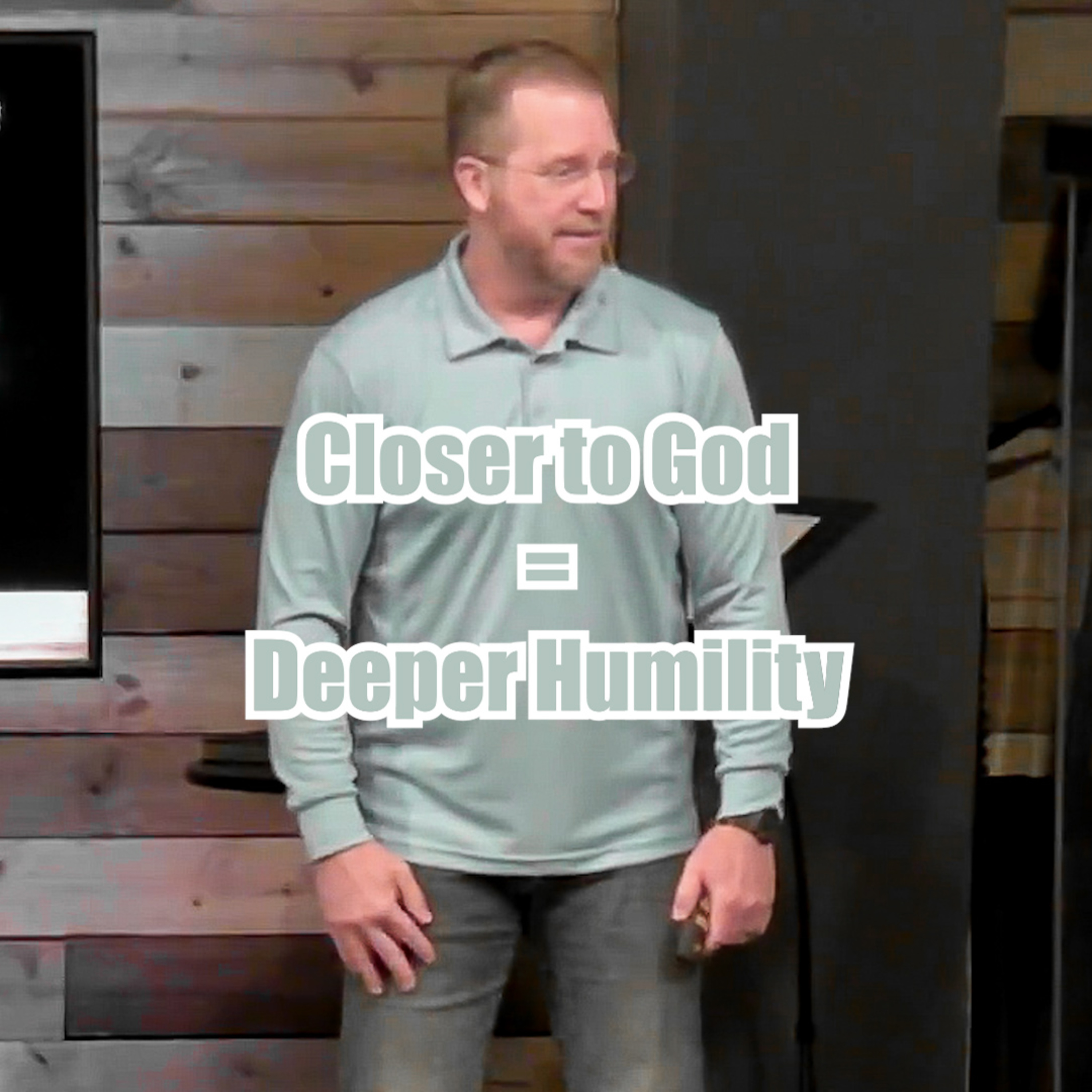 Exodus 24:9-18 Closer to God = Deeper Humility episode artwork