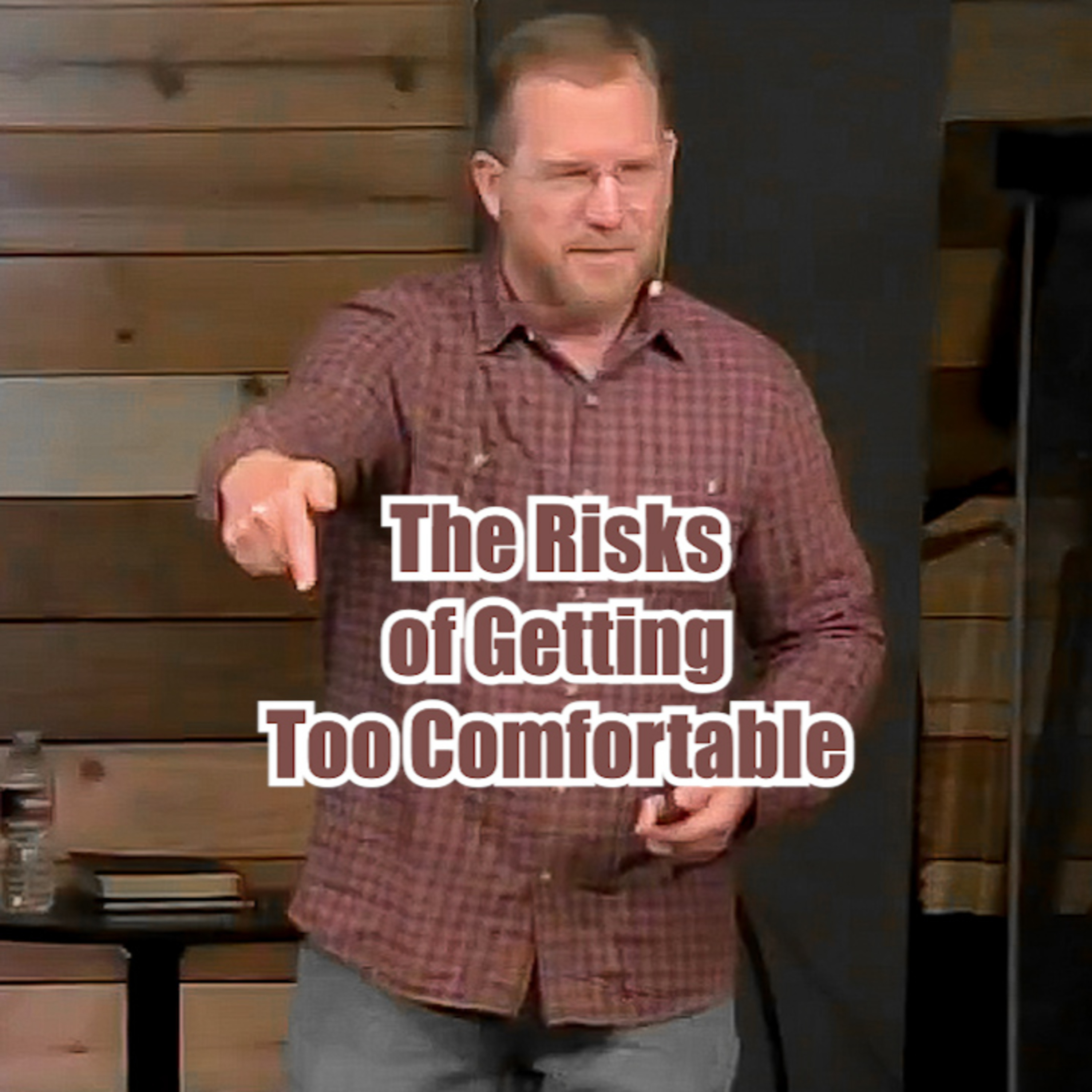 Exodus 25:8-22 The Risks of Getting Too Comfortable episode artwork