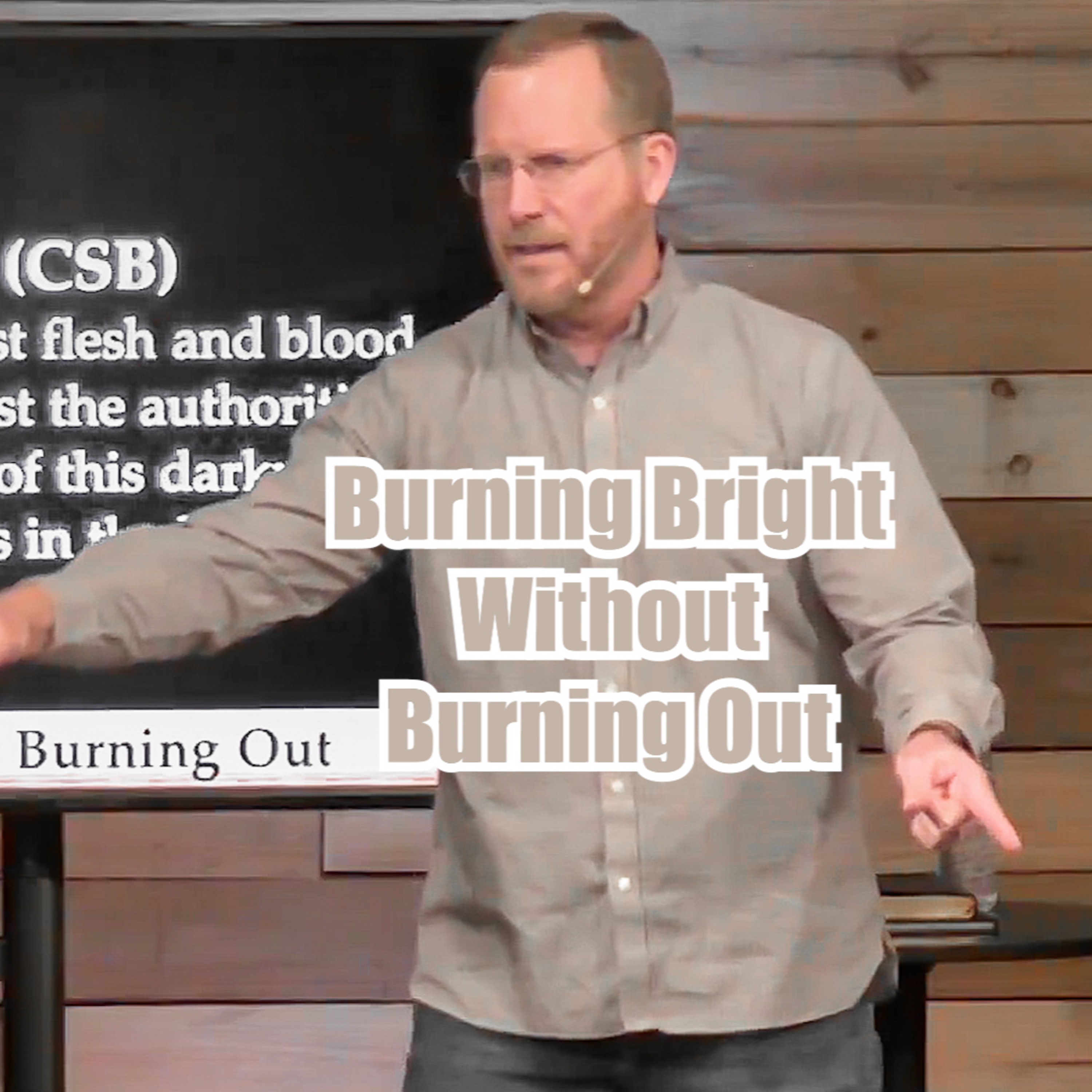 Exodus 25:31-40 Burning Bright Without Burning Out episode artwork