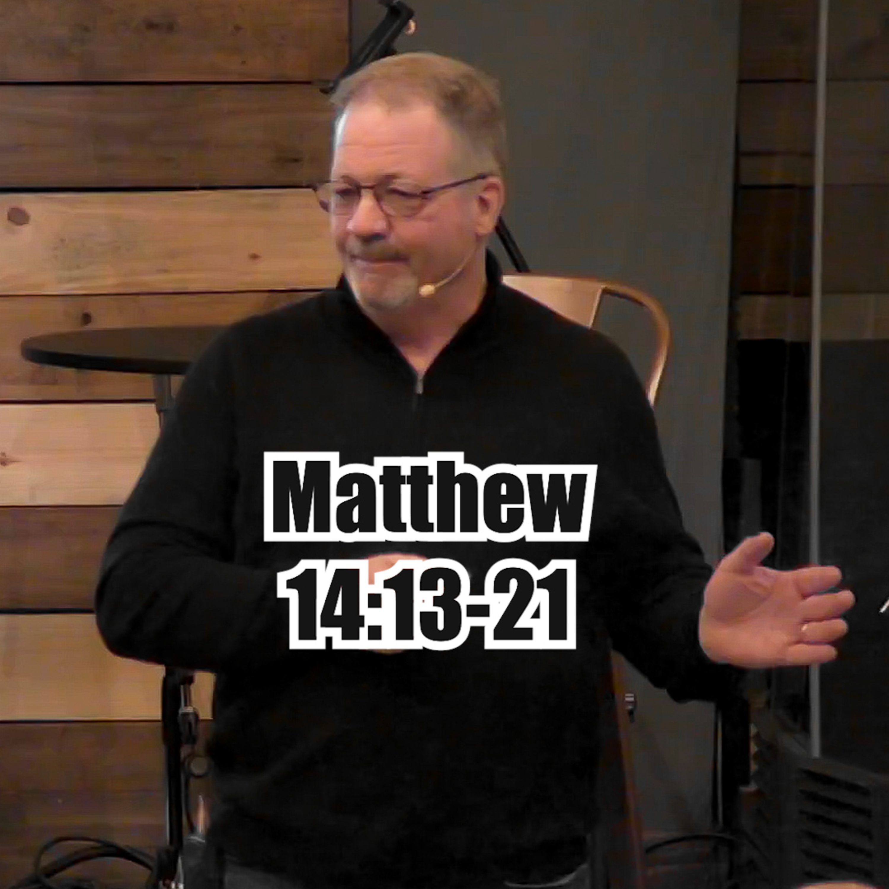 Matthew 14:13-21 episode artwork