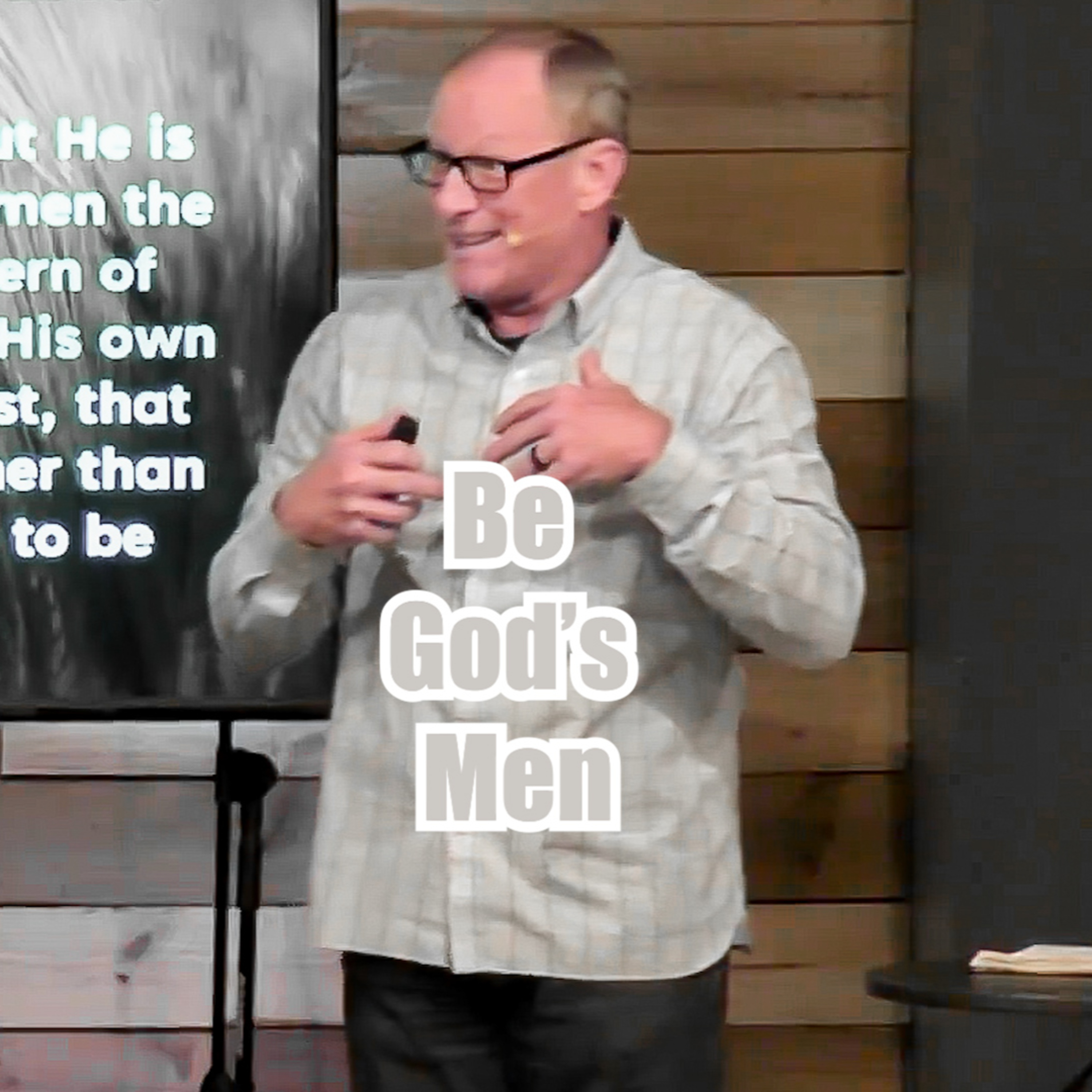 1 Corinthians 16:13-14 Be God's Men episode artwork