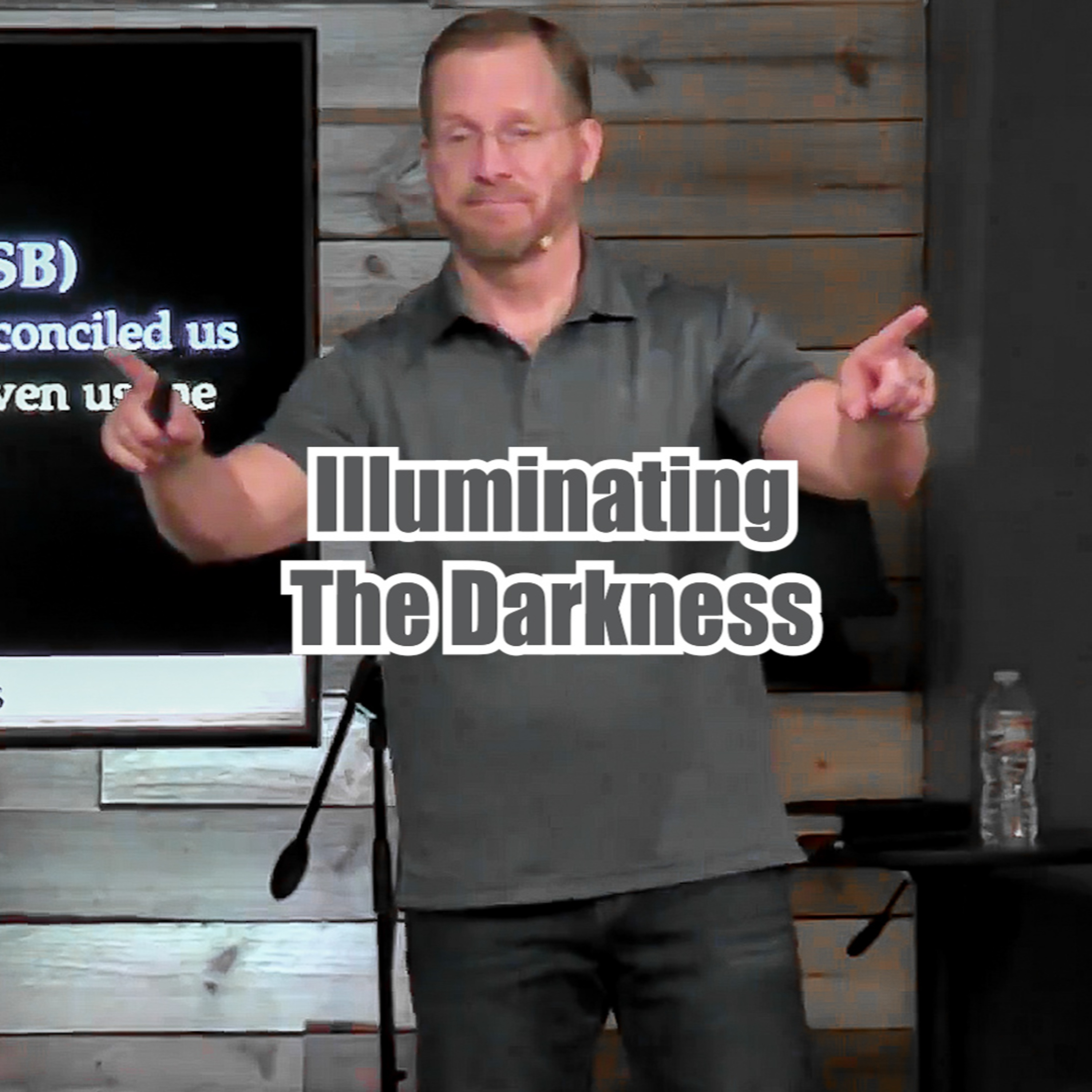 John 1:6-13 Illuminating the Darkness episode artwork