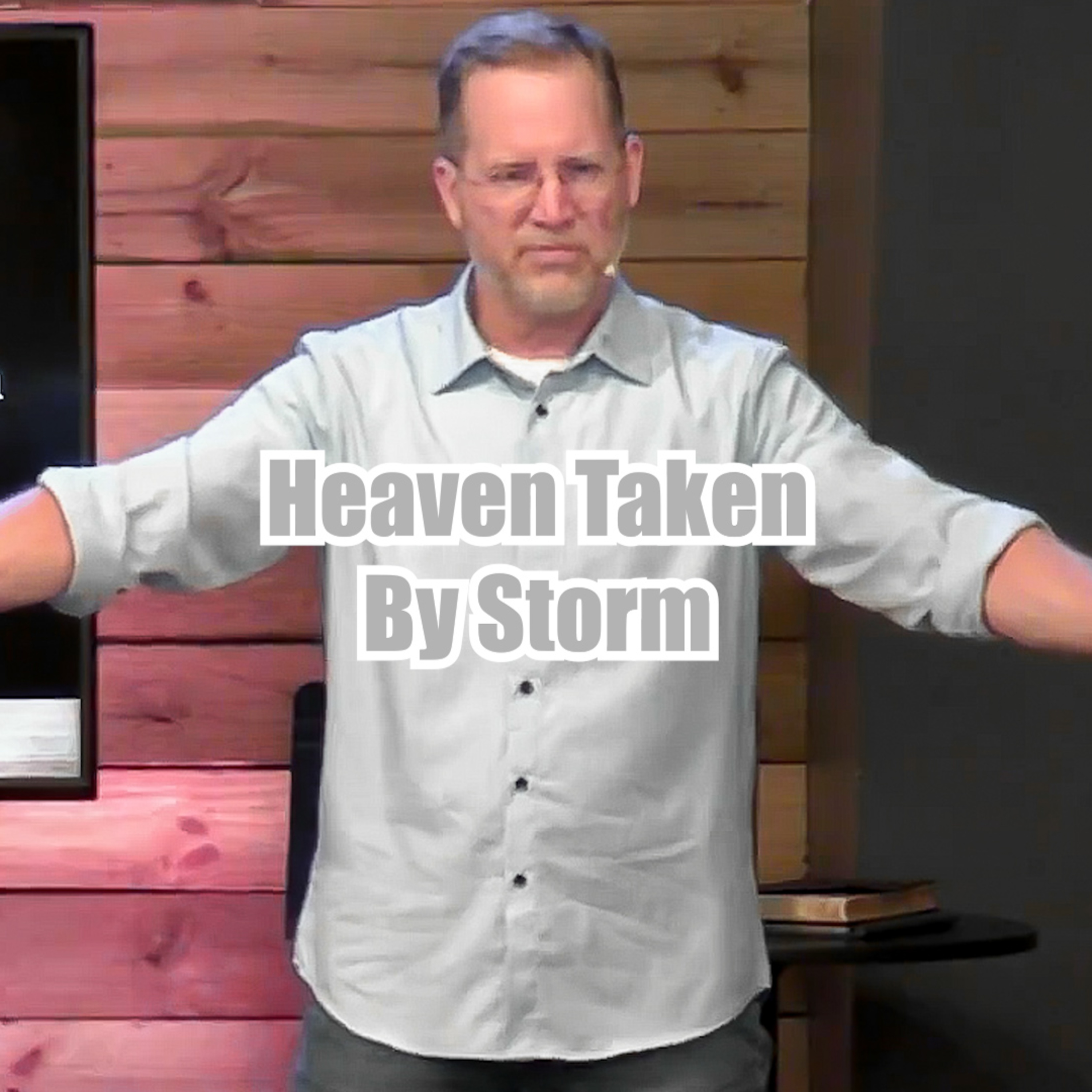 Heaven Taken By Storm episode artwork