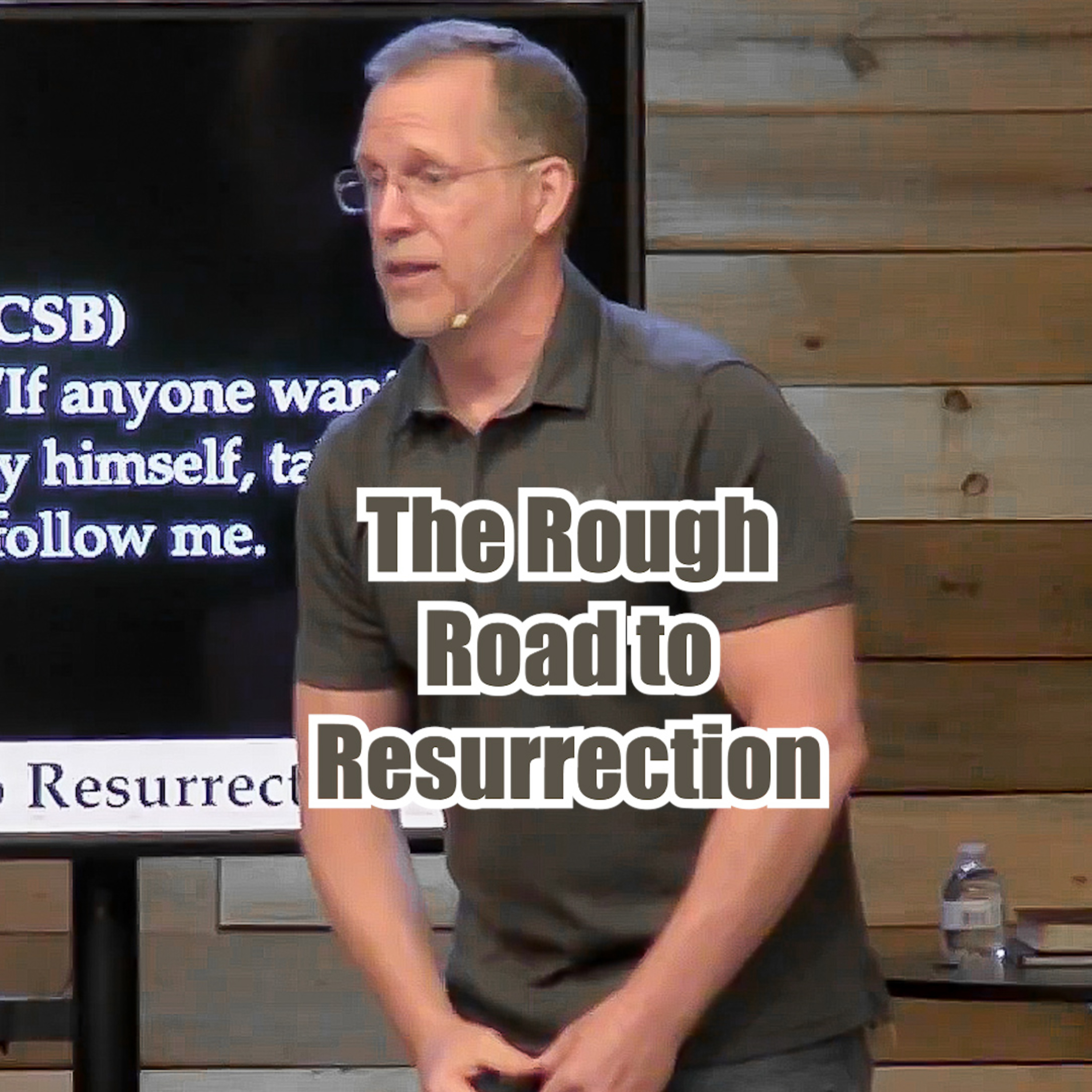 John 11:7-16 The Rough Road to Resurrection episode artwork