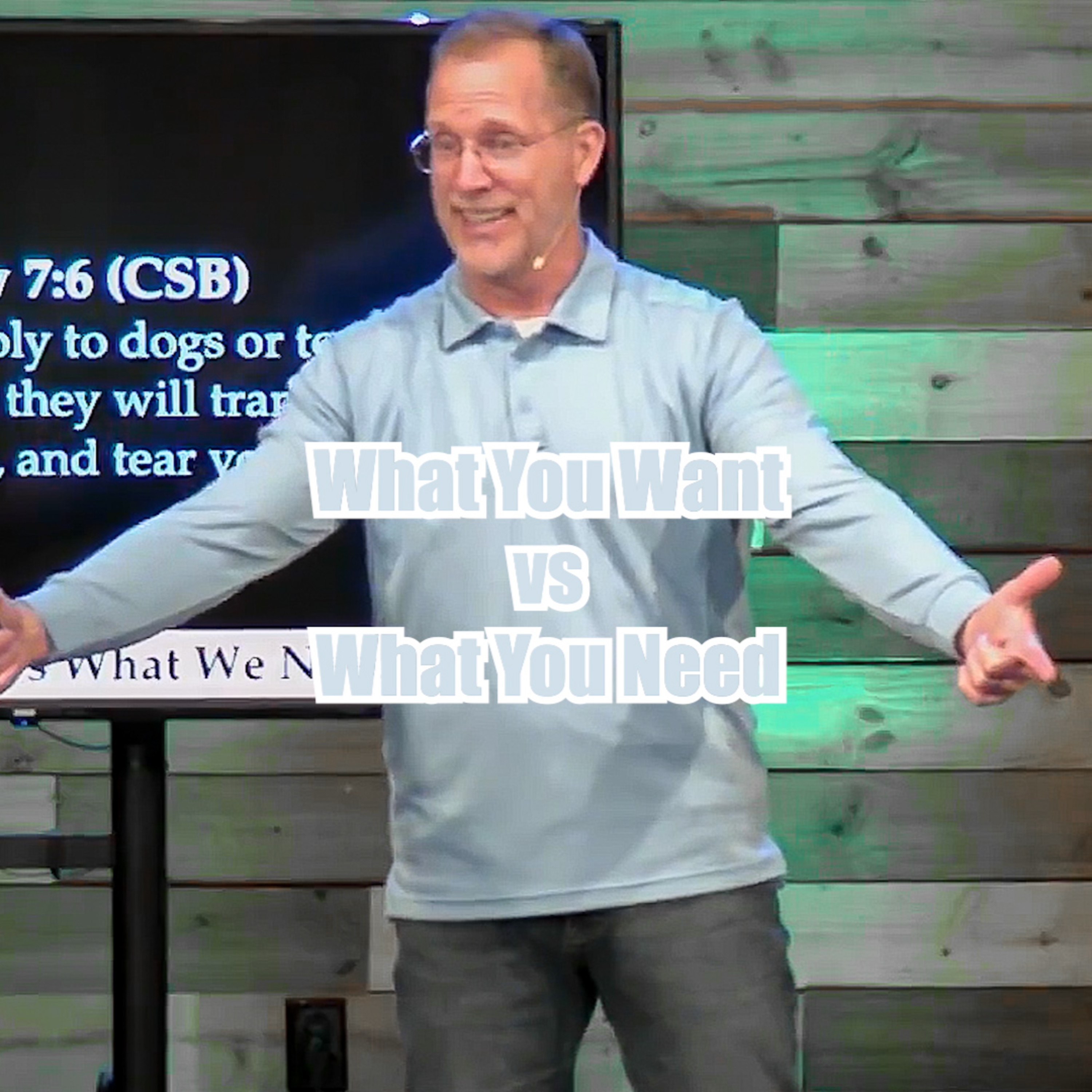 John 12:26-36 What You Want vs What You Need episode artwork