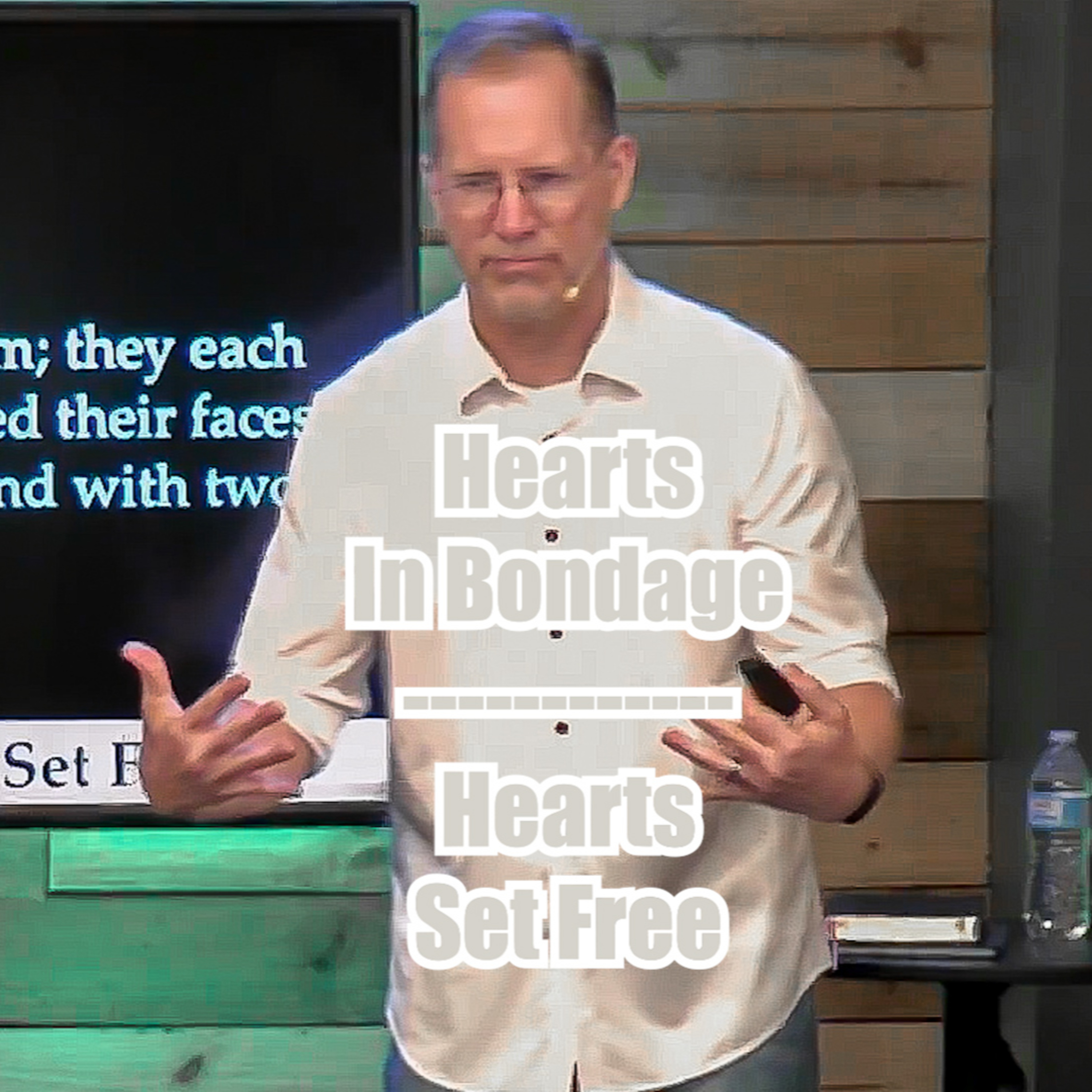 John 12:37-43 Hearts in Bondage | Hearts Set Free episode artwork