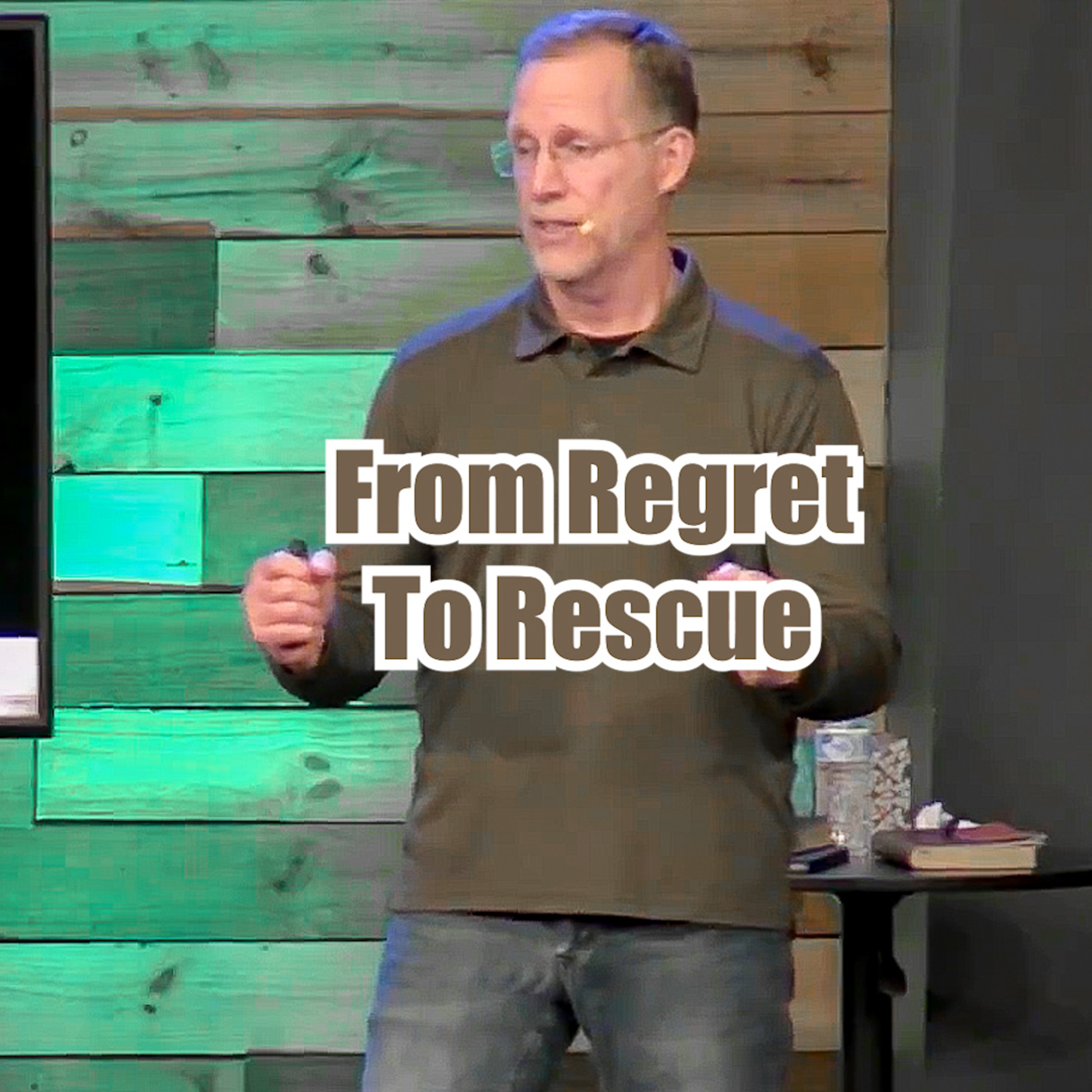 John 13:36-38 From Regret to Rescue episode artwork