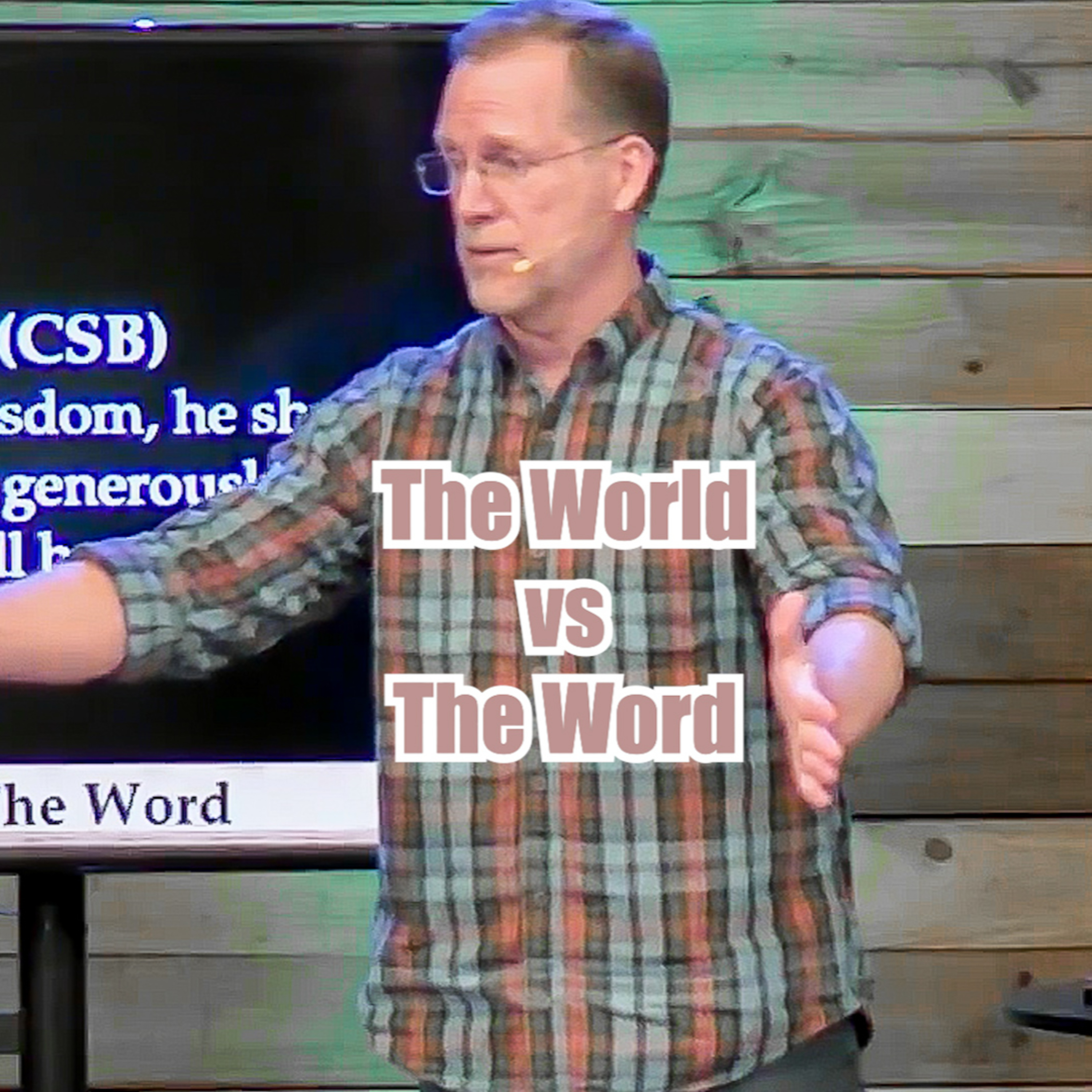 John 17:6-19 The World vs The Word episode artwork