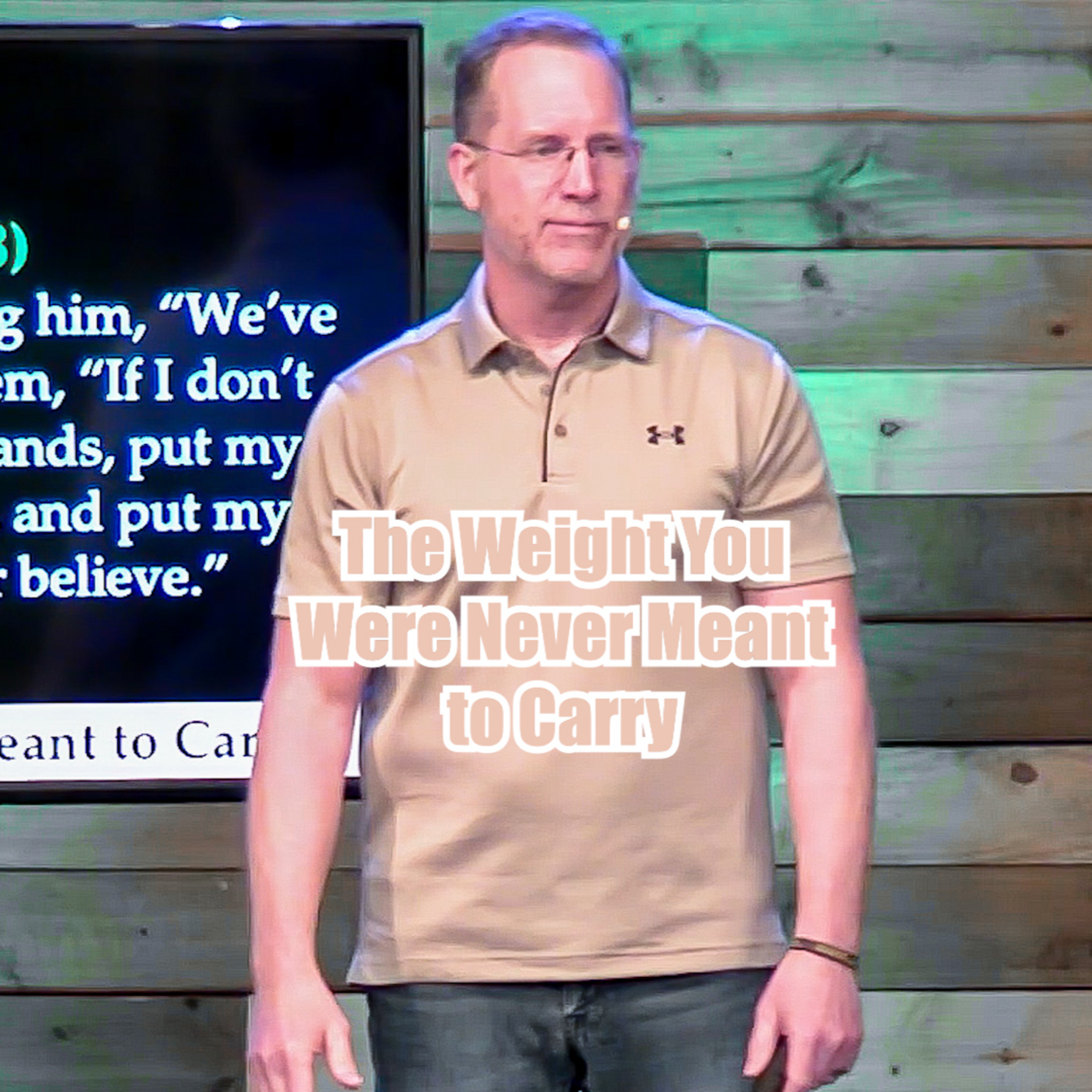 John 20:24-31 The Weight You Were Never Meant to Carry episode artwork