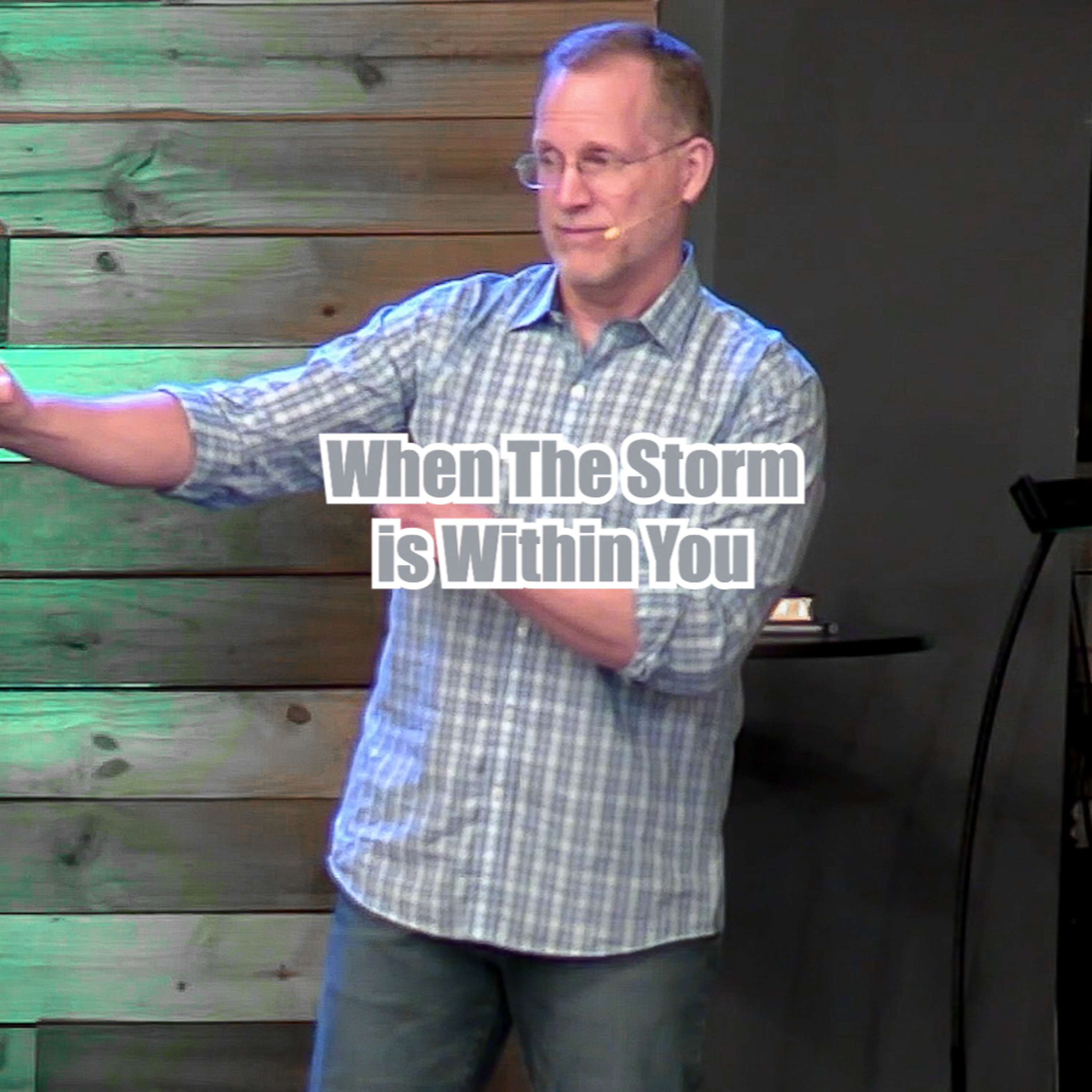 John 21:8-14 When The Storm is Within You episode artwork