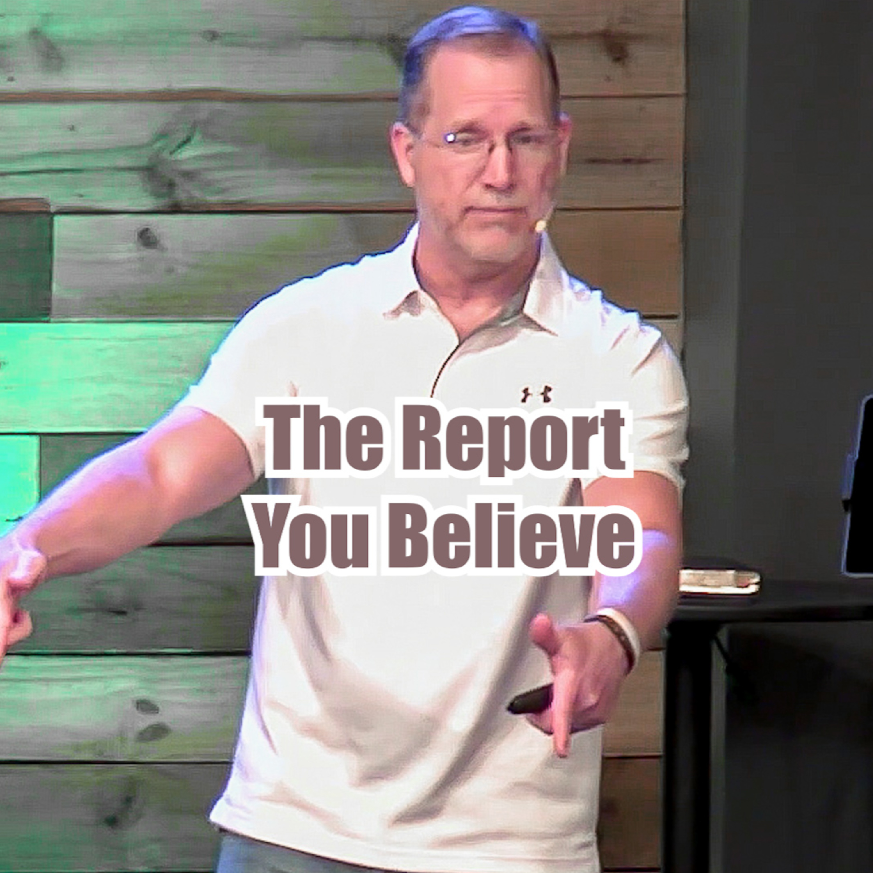 Joshua 2: 1-24 The Report You Believe episode artwork
