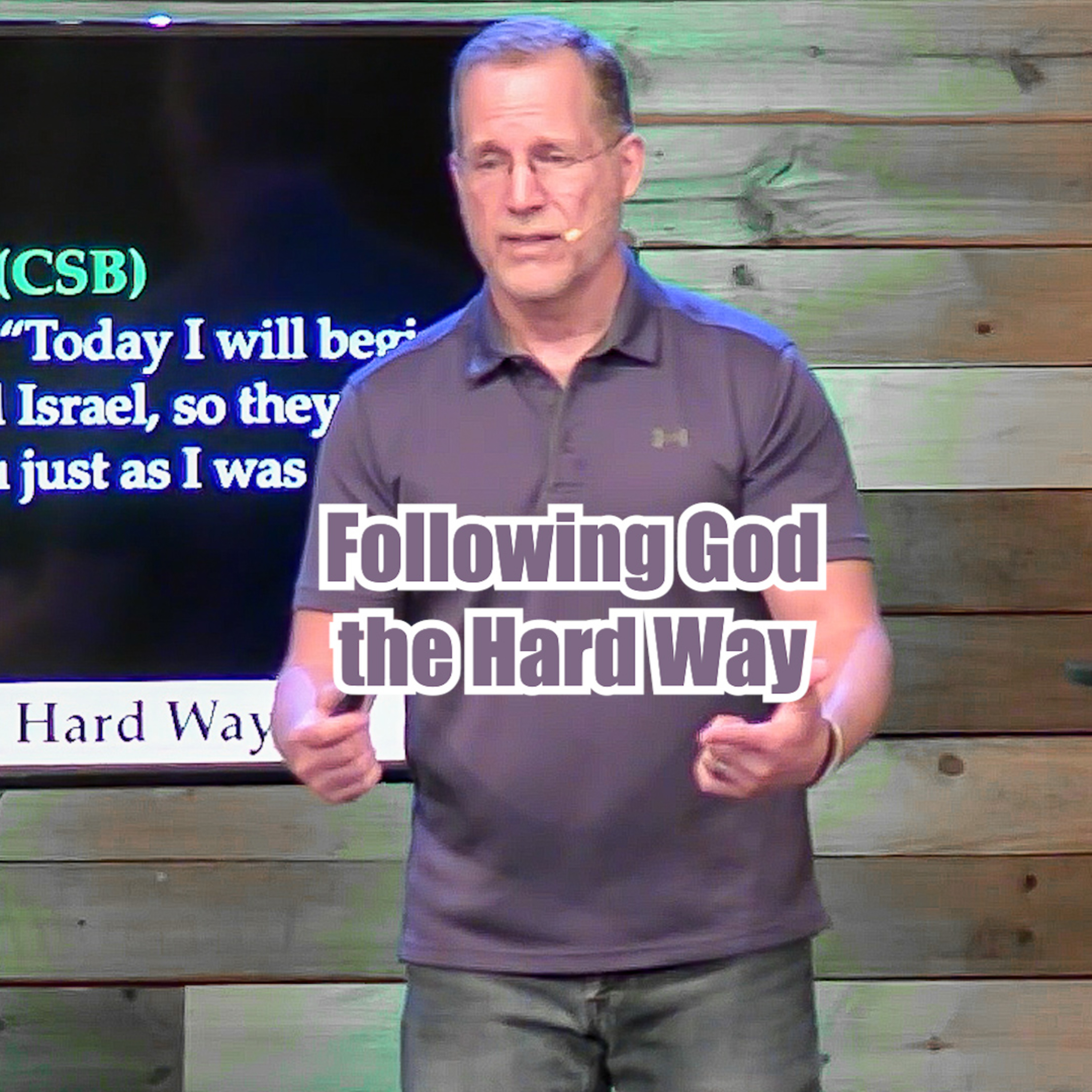 Joshua 3:1-17 Following God the Hard Way episode artwork
