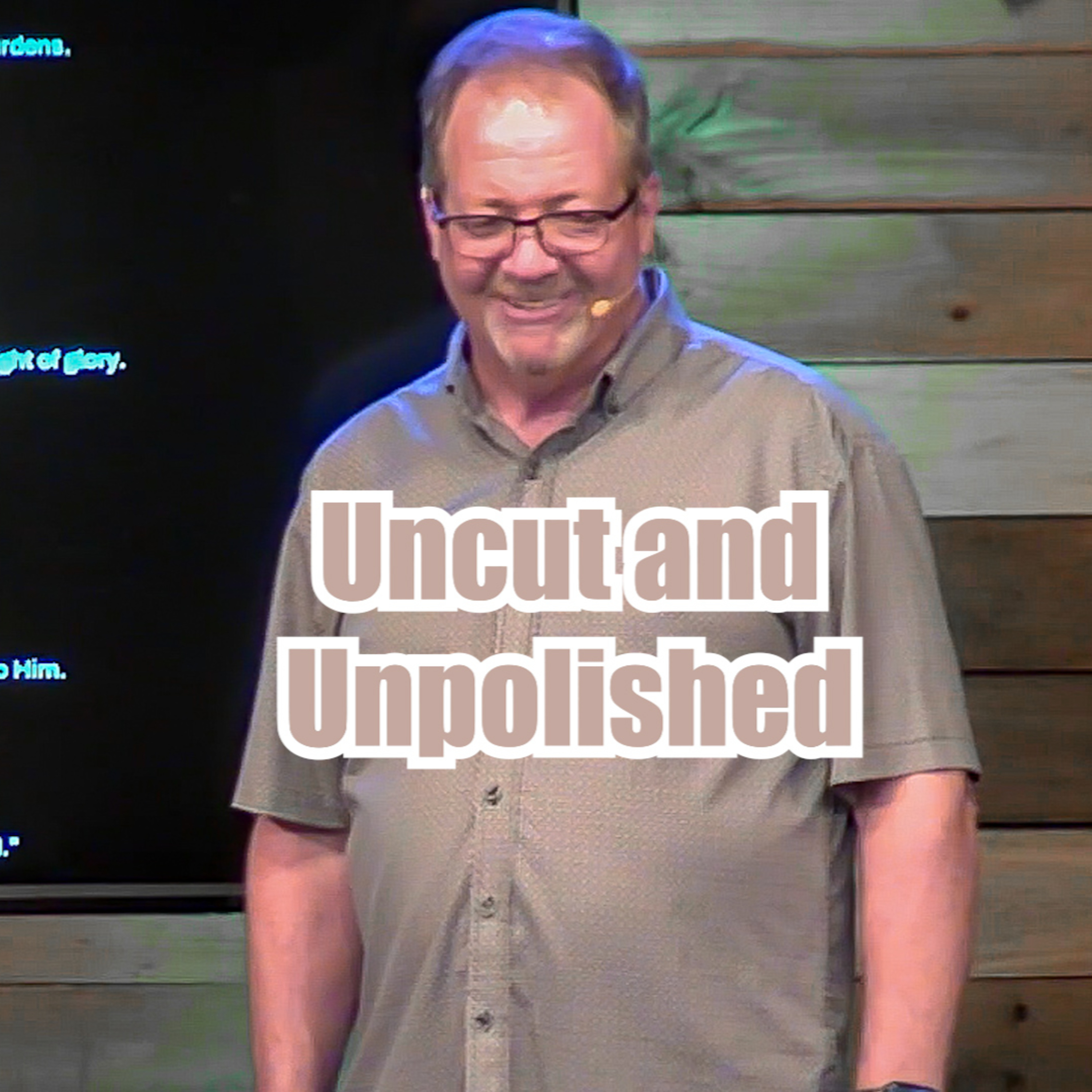 Uncut and Unpolished episode artwork