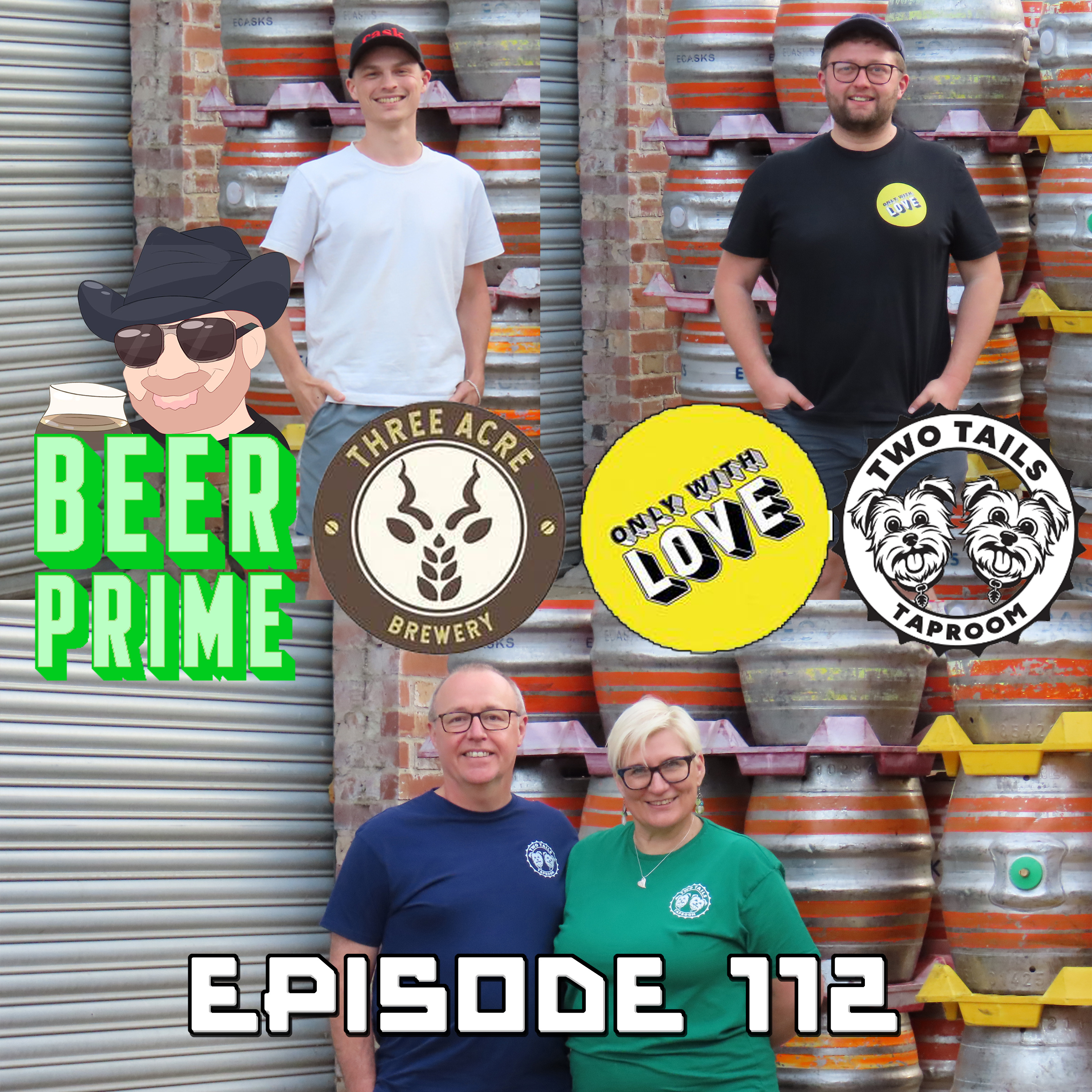 Beer Prime - Episode 112 - Sussex Special with Only With Love, Three Acre, and Two Tails episode artwork