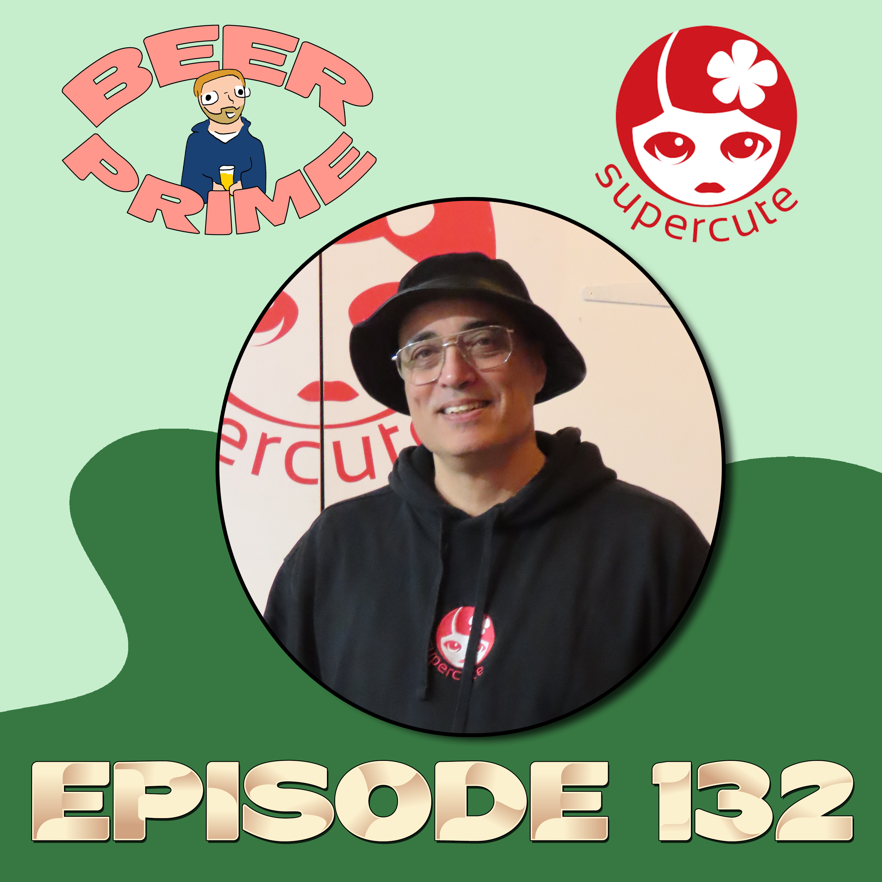 Beer Prime - Episode 132 - Supercute Brewhouse episode artwork