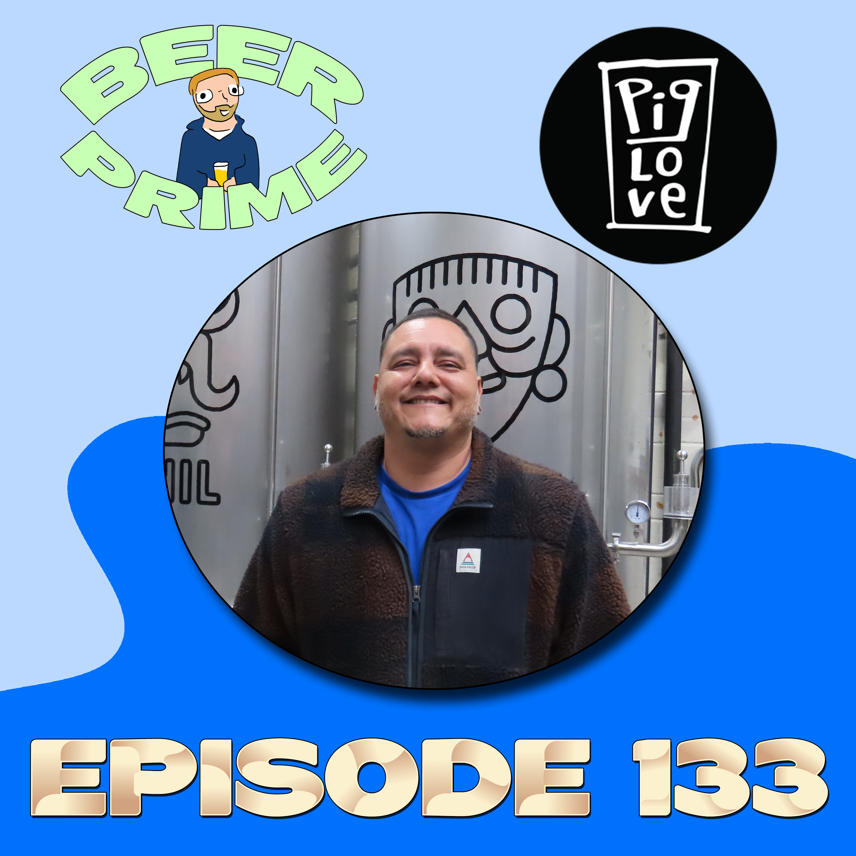 Beer Prime - Episode 133 - Piglove episode artwork