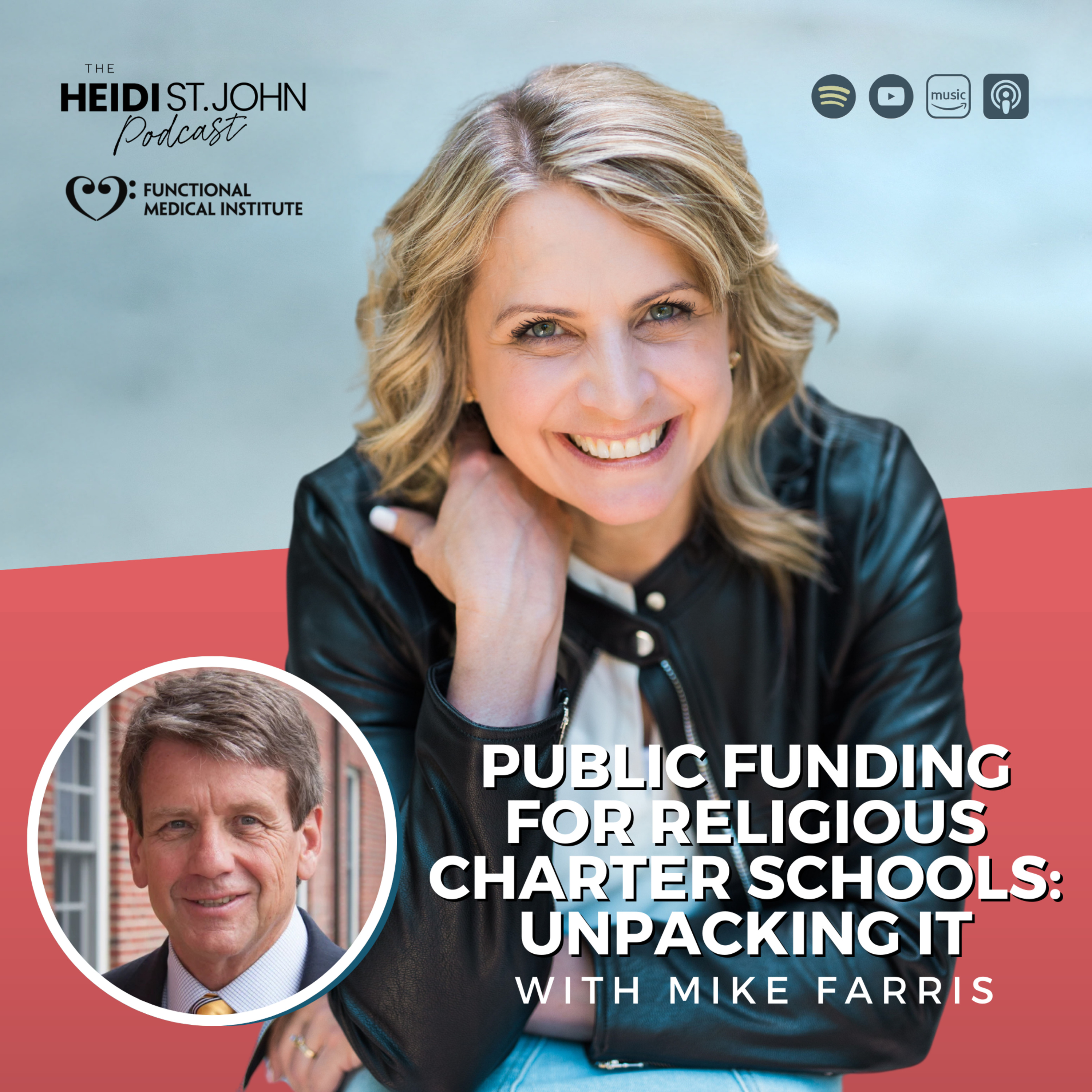 Public Funding for Religious Charter Schools: Unpacking It with Mike Farris