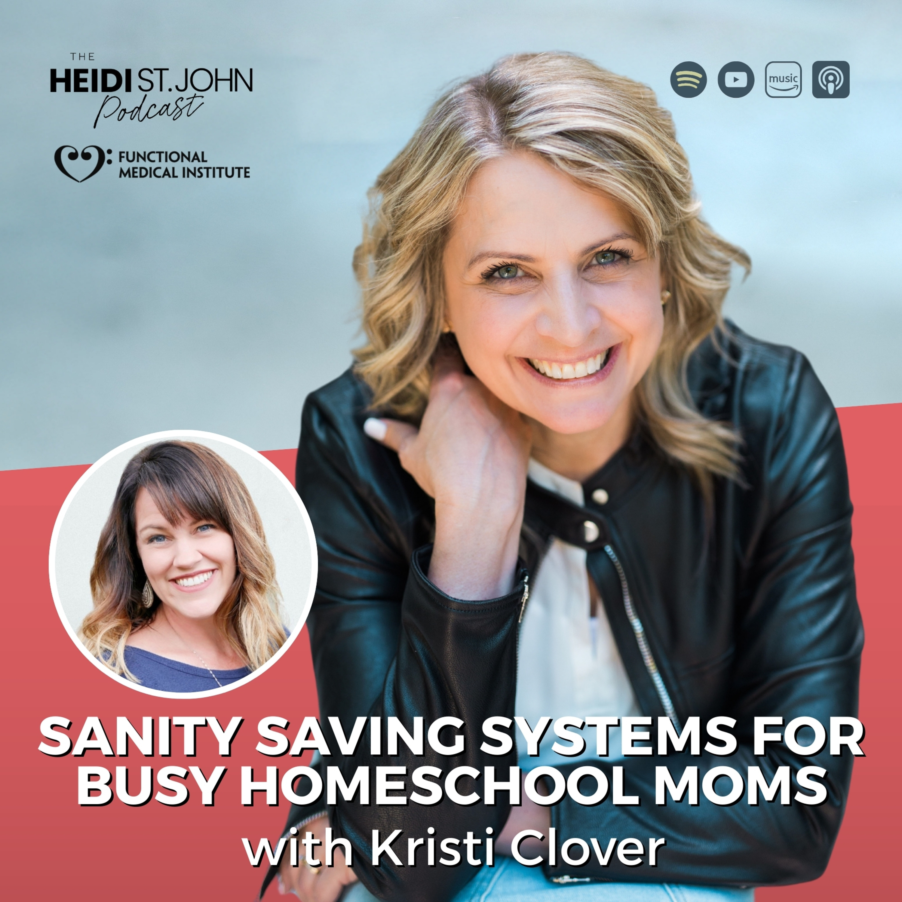 Sanity Saving Systems for Busy Homeschool Moms with Kristi Clover
