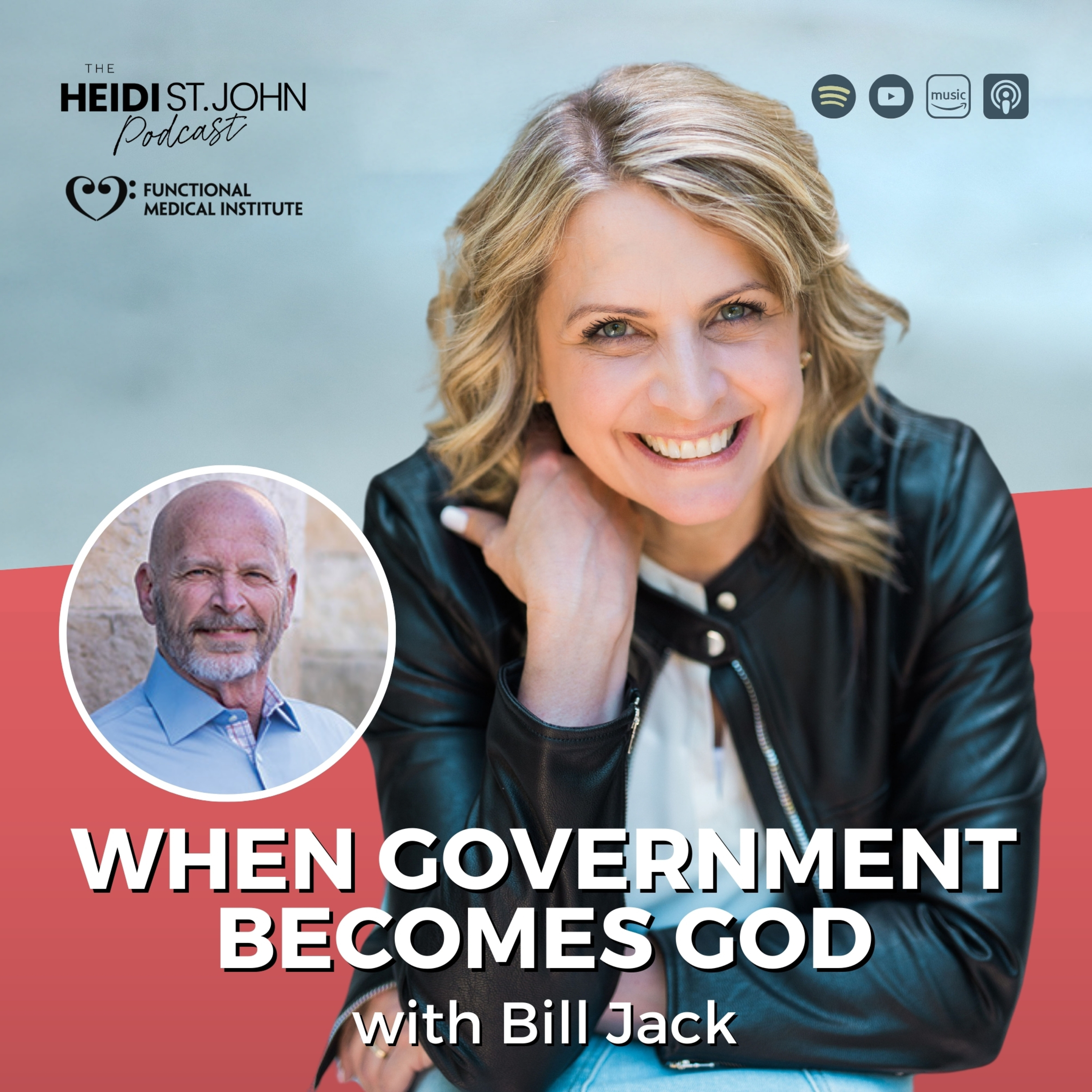When Government Becomes God with Bill Jack