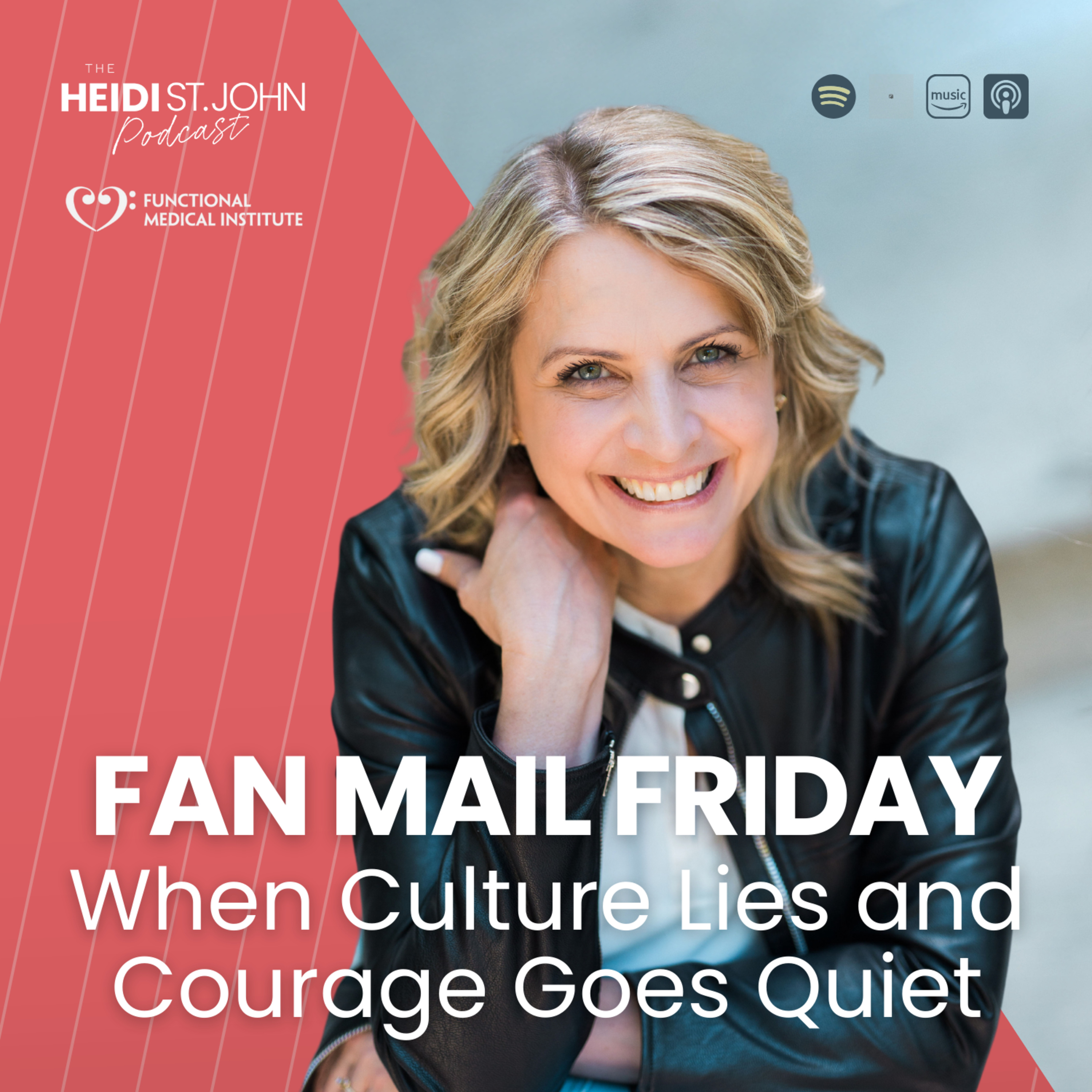 Fan Mail Friday: When Culture Lies and Courage Goes Quiet