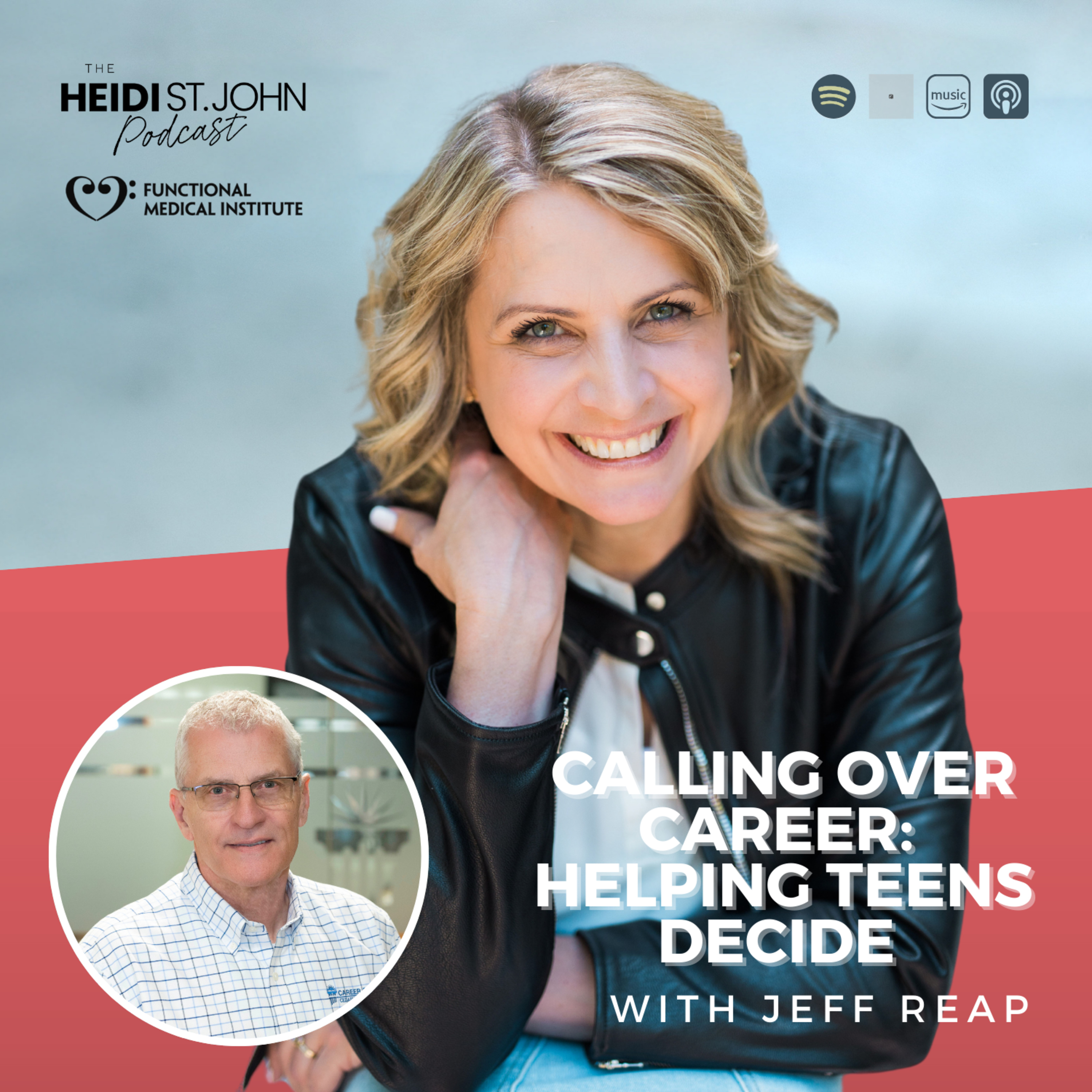 Calling Over Career: Helping Teens Decide with Jeff Reap