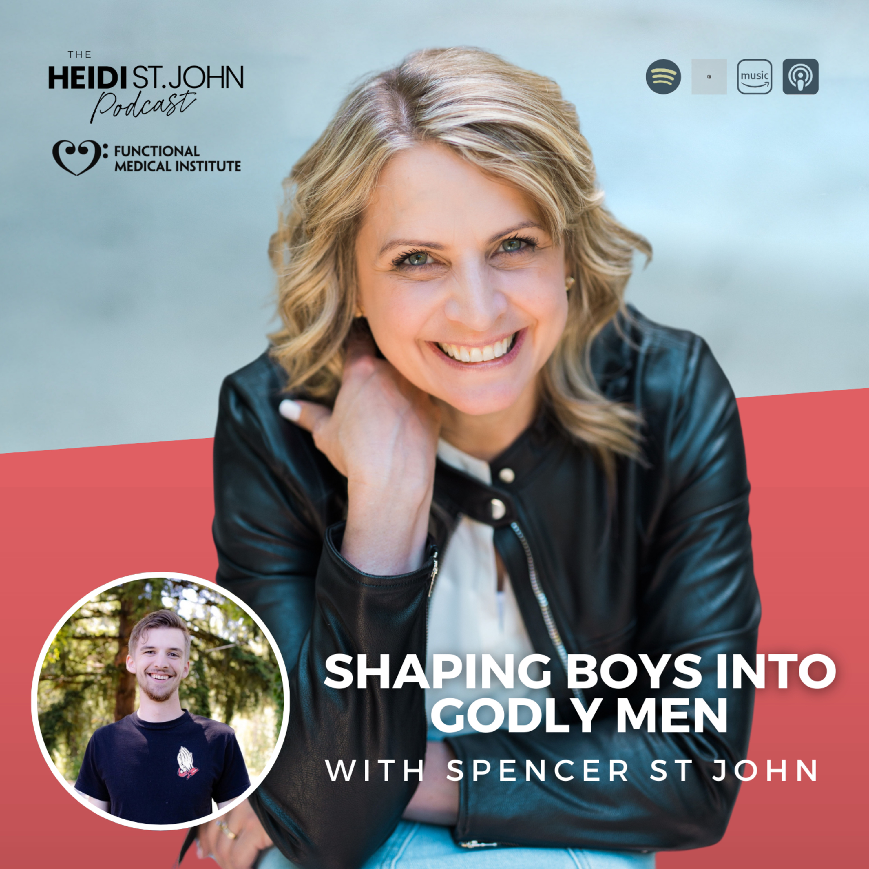 Shaping Boys Into Godly Men with Spencer St. John