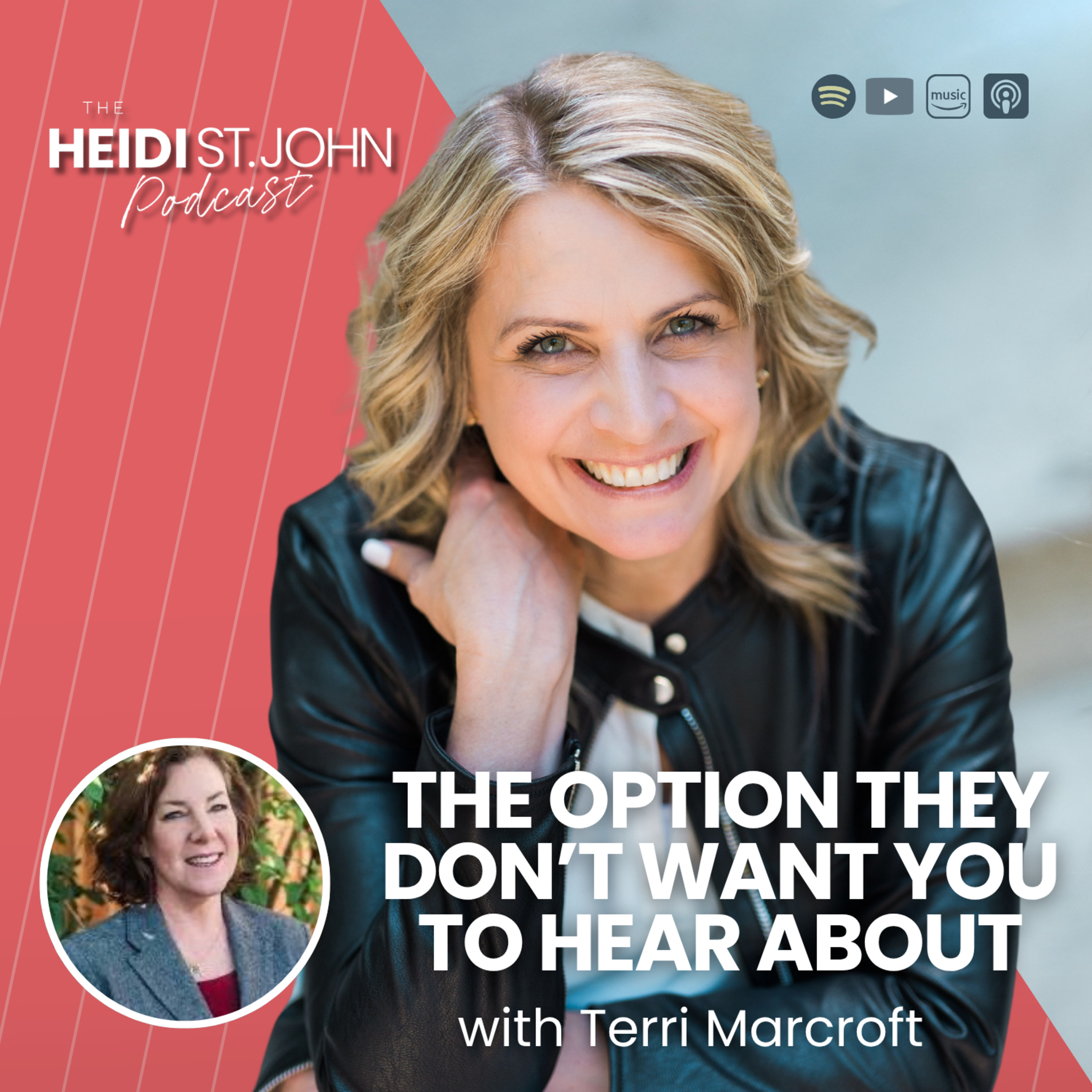 The Option They Don’t Want You to Hear About with Terri Marcroft