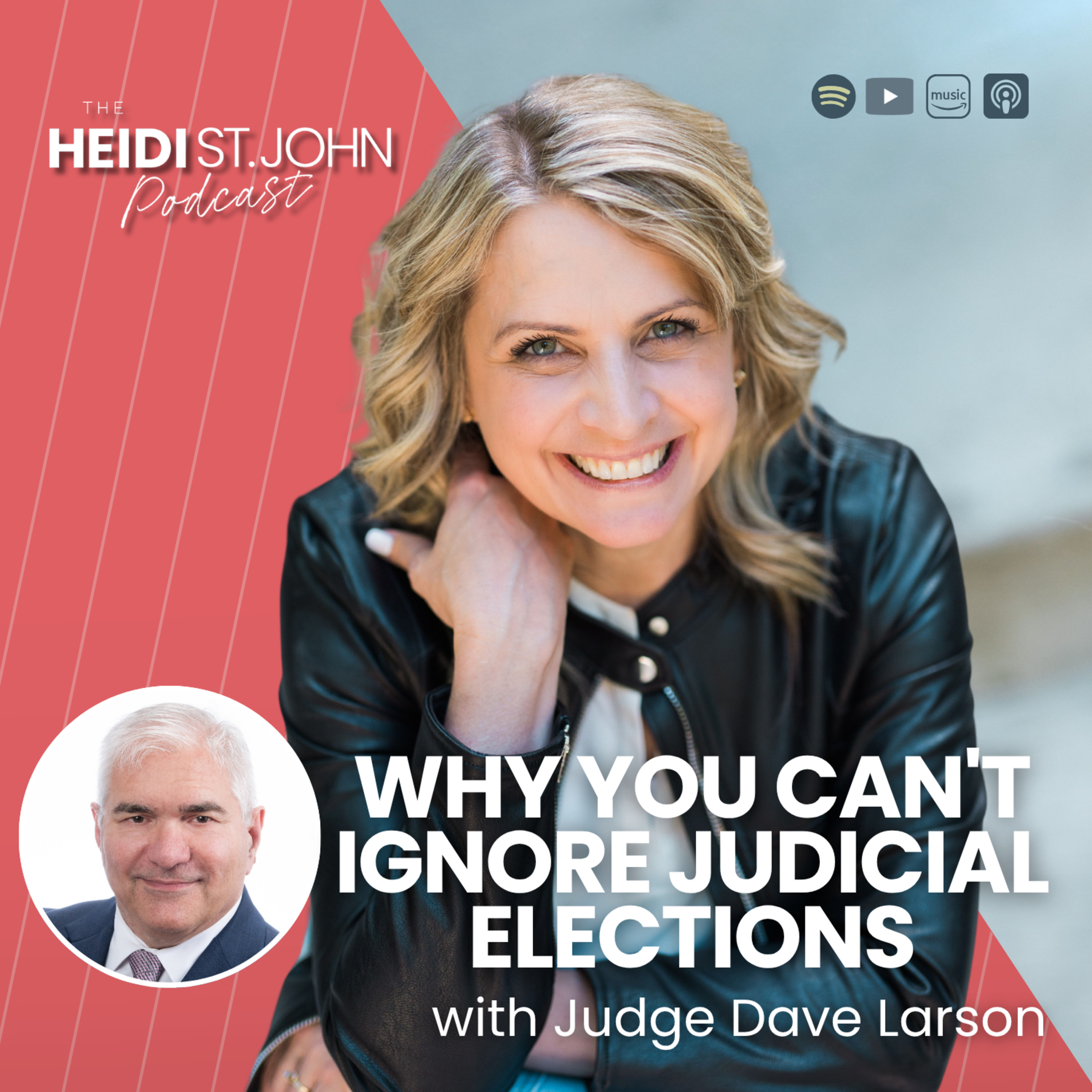 Why You Can't Ignore Judicial Elections with Judge Dave Larson