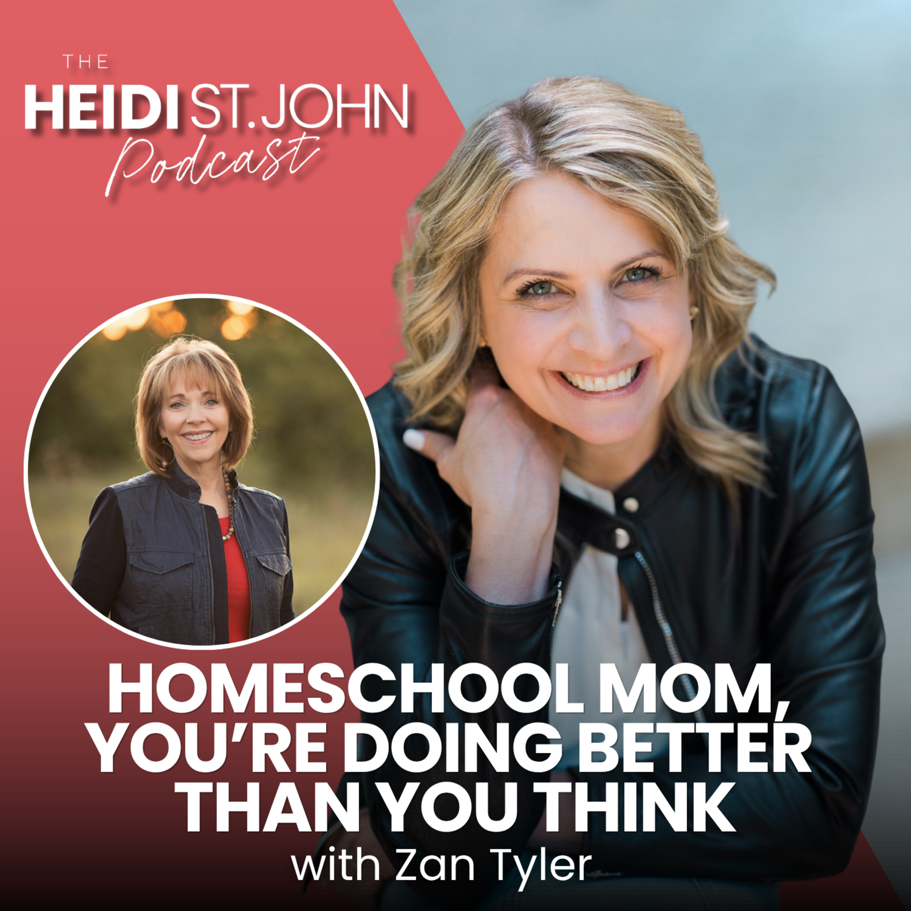 Homeschool Mom, You’re Doing Better Than You Think with Zan Tyler