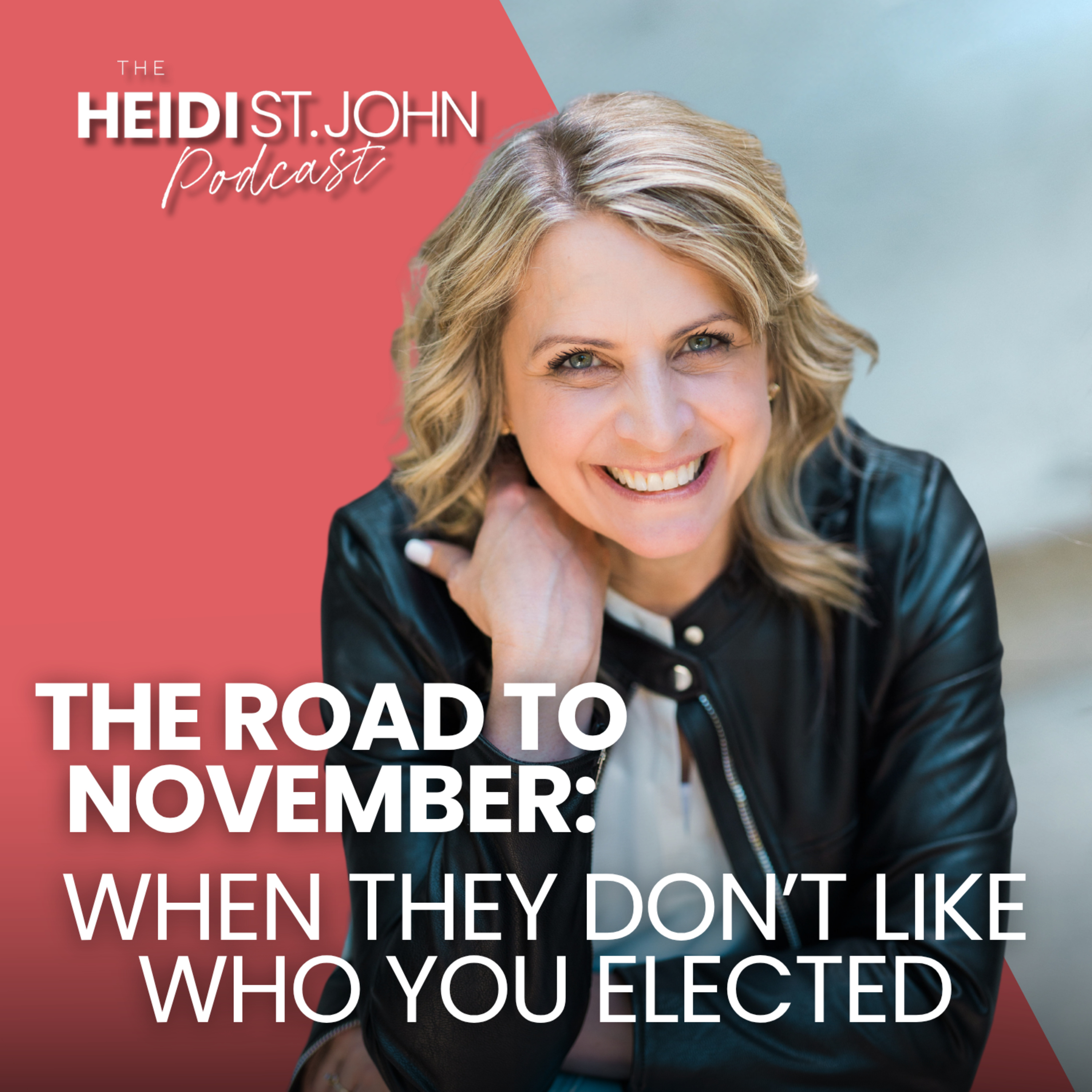 The Road to November: When They Don’t Like Who You Elected episode artwork