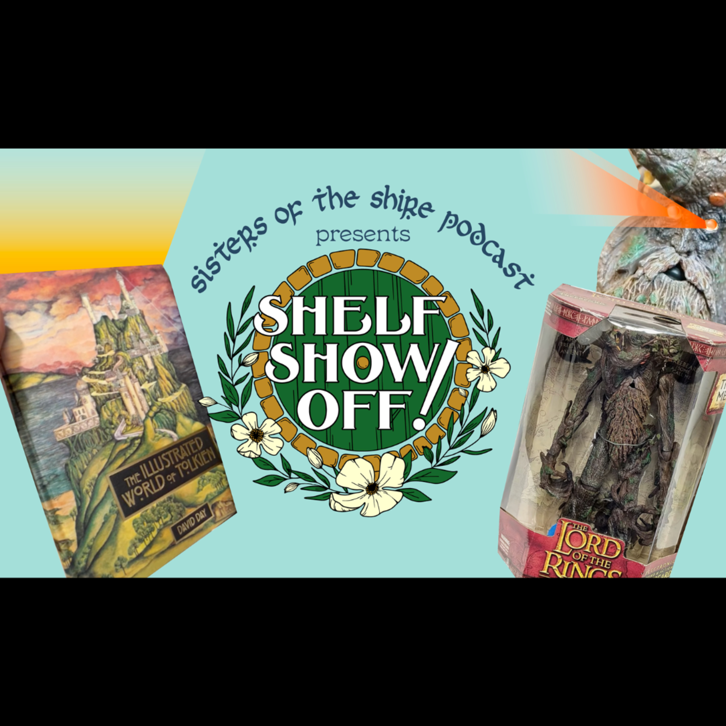 Sisters of the Shire Podcast SHELF SHOW OFF!!