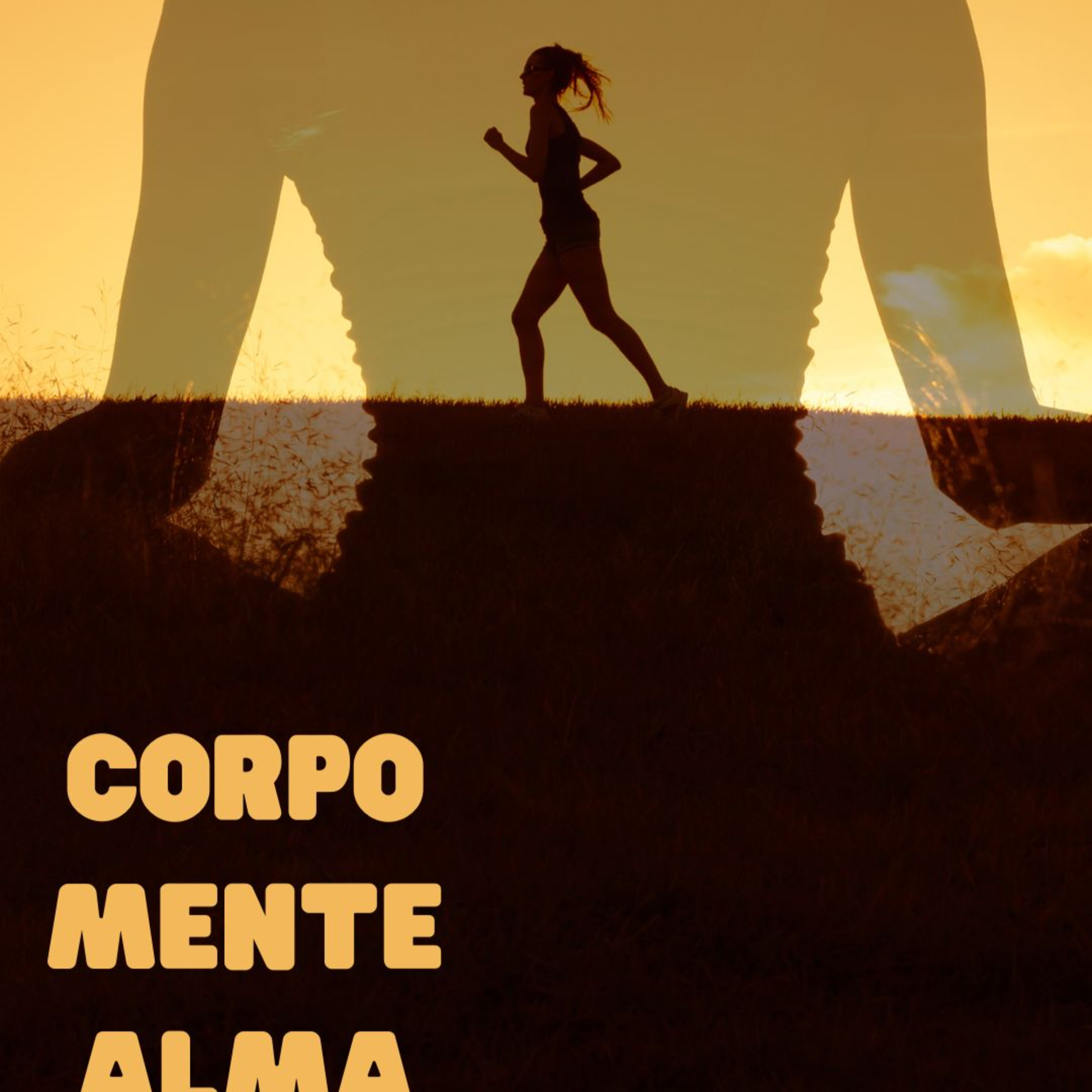 Corpo, Mente e Alma, os pilares do bem-estar.  episode artwork