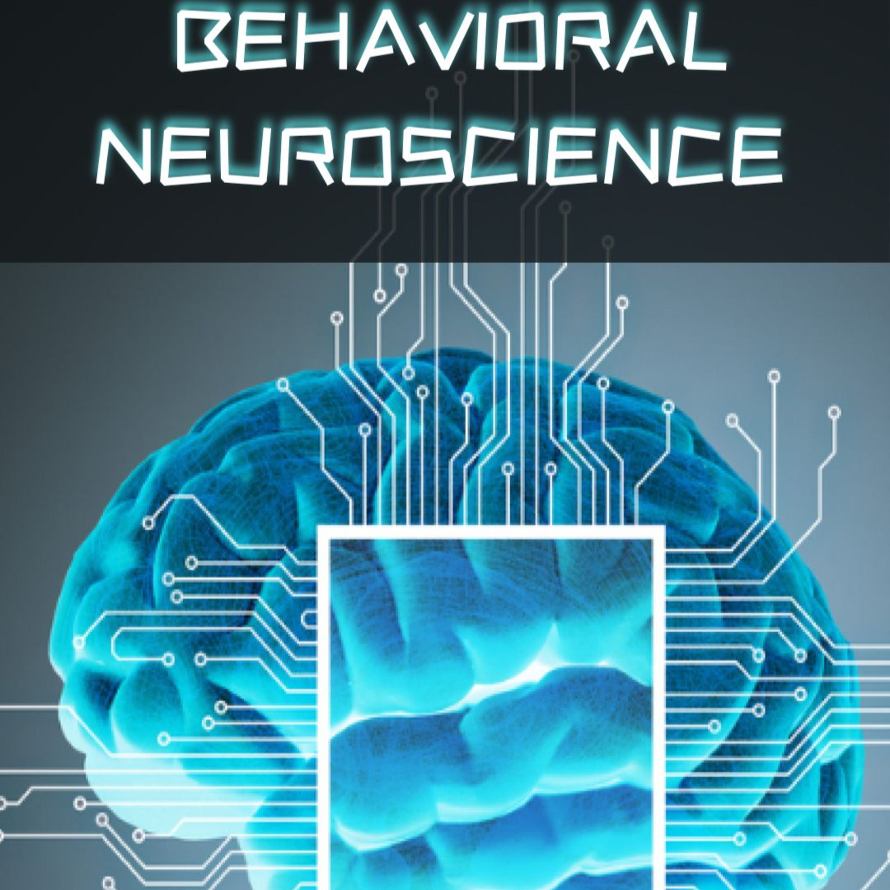 Behavioral neuroscience episode artwork