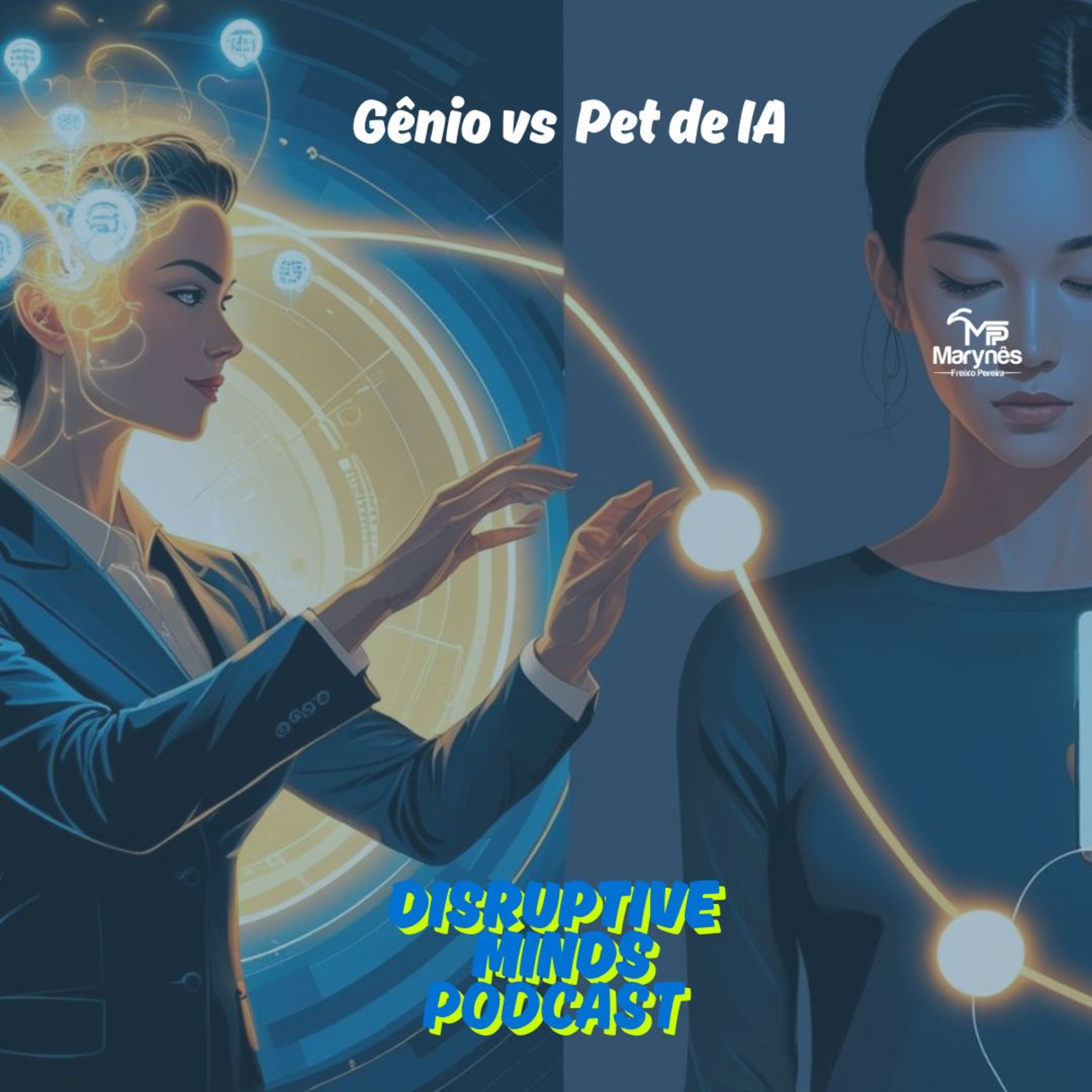 Geração Gênio vs. Geração Pet: Qual o seu lugar na era da IA? episode artwork