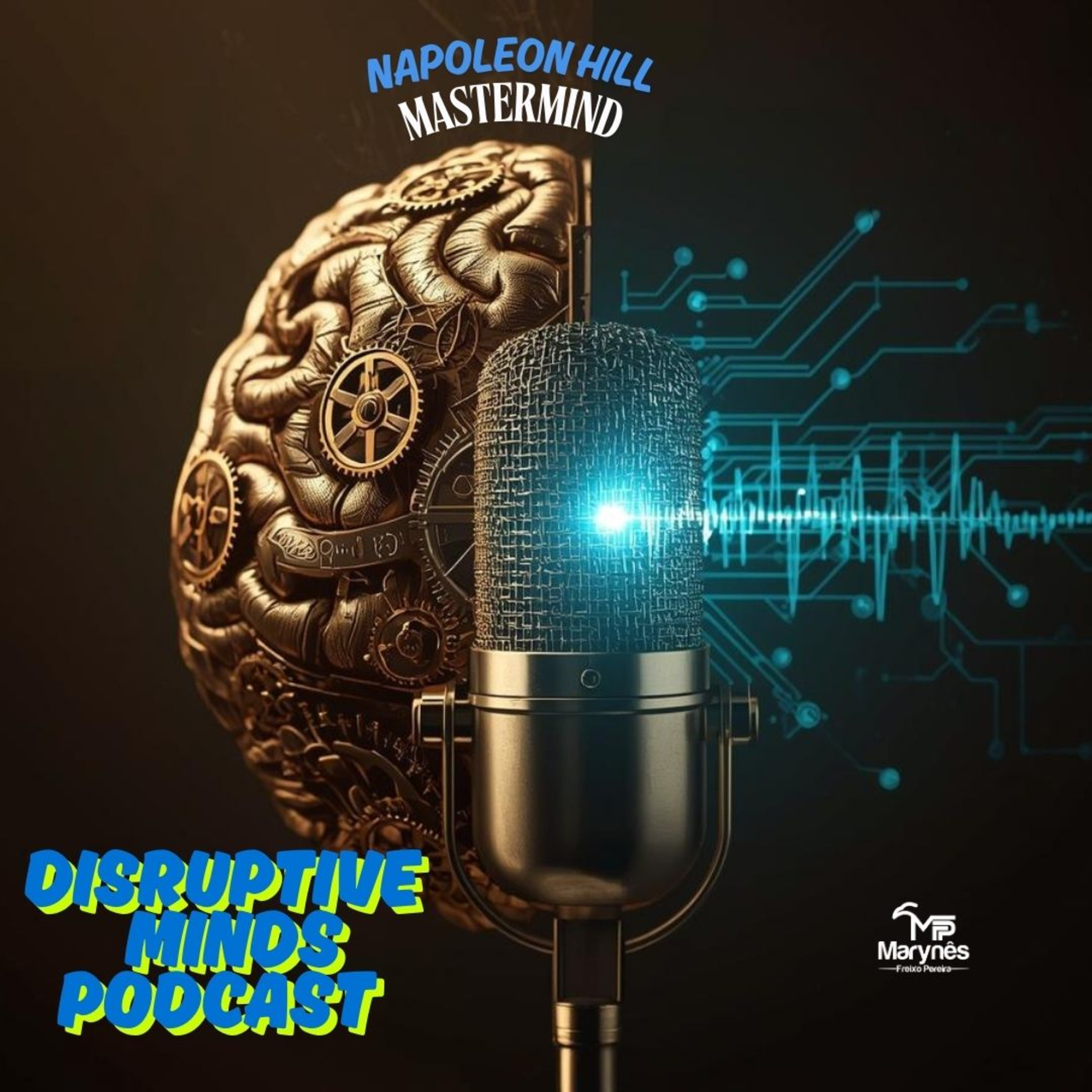 A Mente Mestra de Napoleon Hill: O Segredo da Colaboração Validado pela Neurociência episode artwork