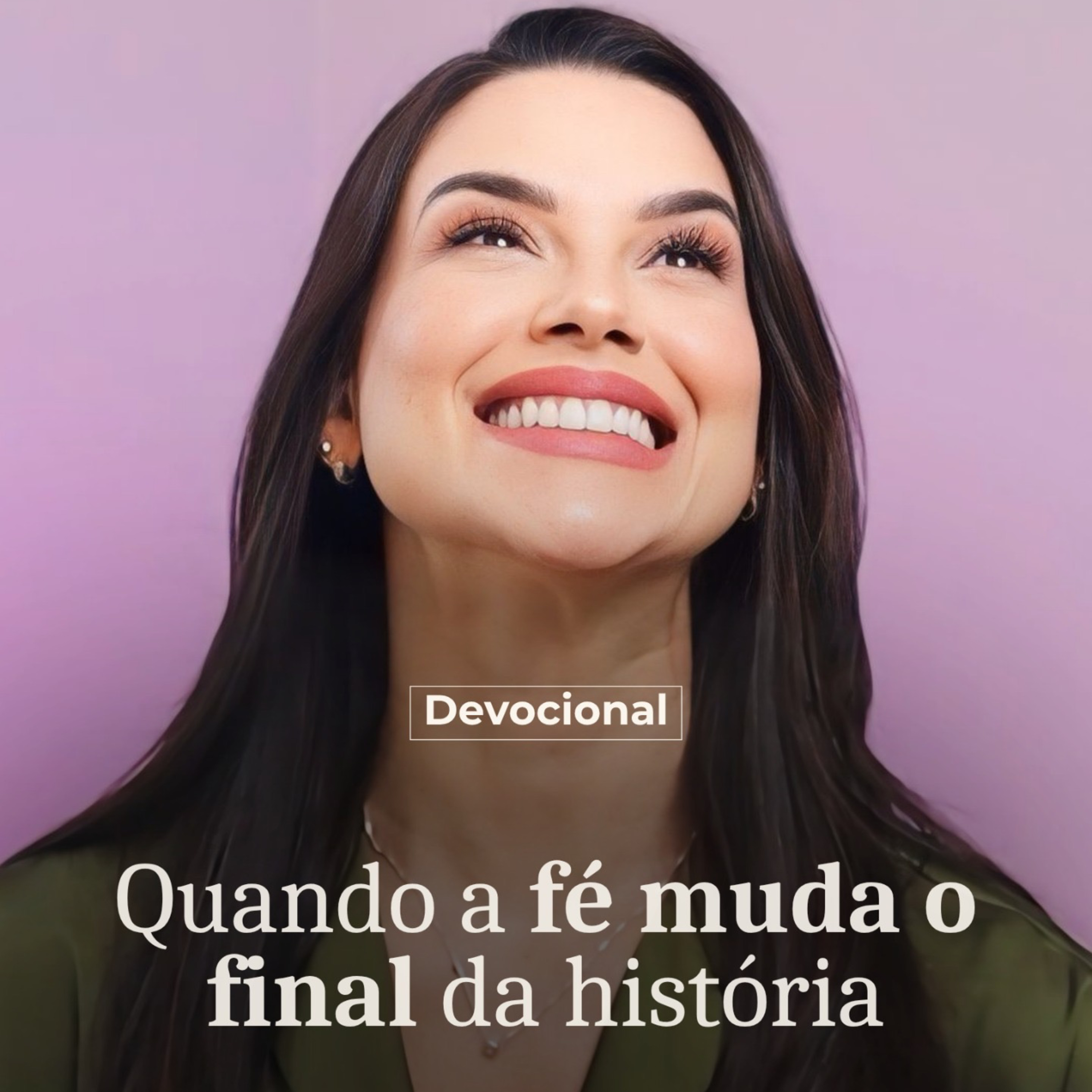 QUANDO A FÉ MUDA O FINAL DA HISTÓRIA episode artwork