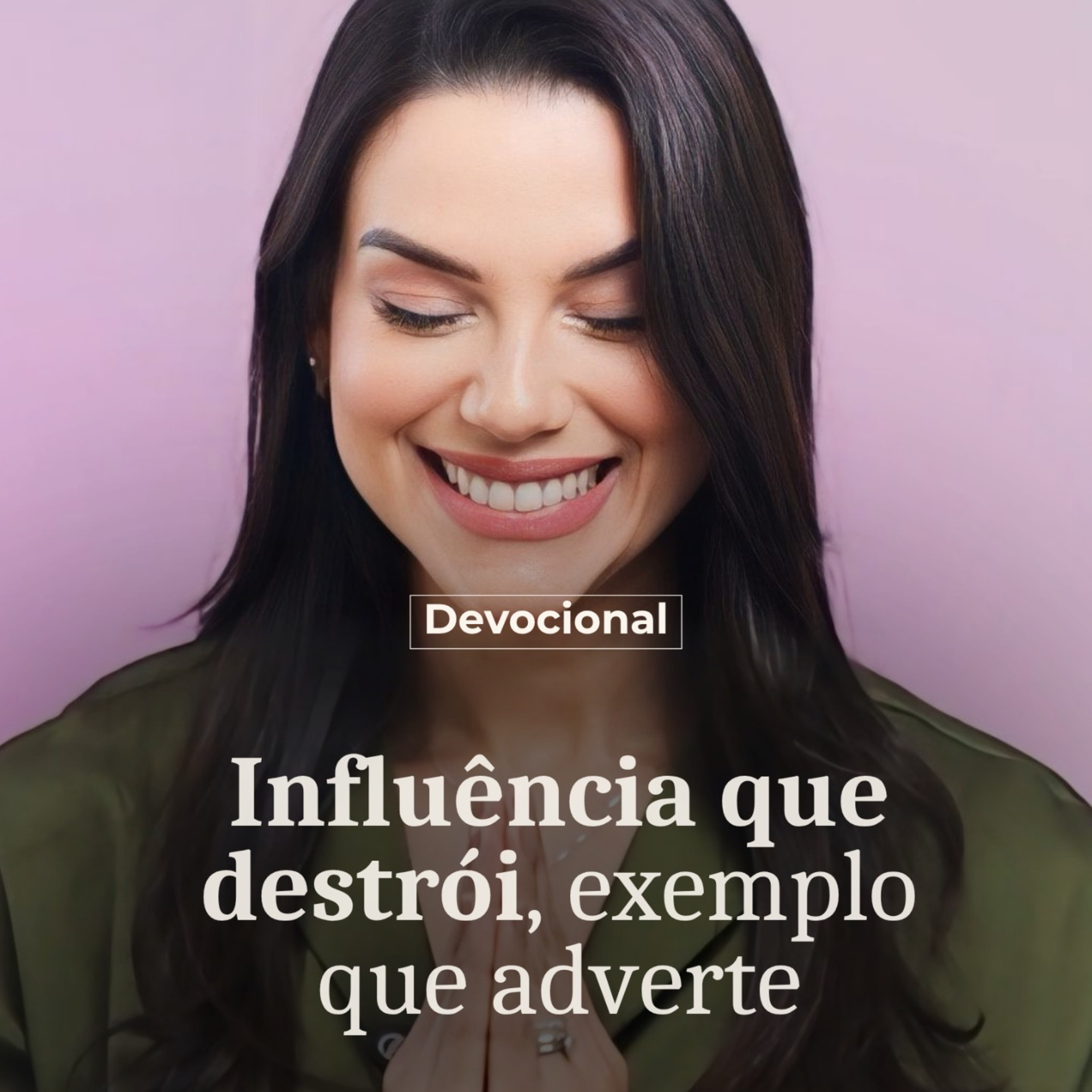 INFLUÊNCIA QUE DESTRÓI, EXEMPLO QUE ADVERTE episode artwork