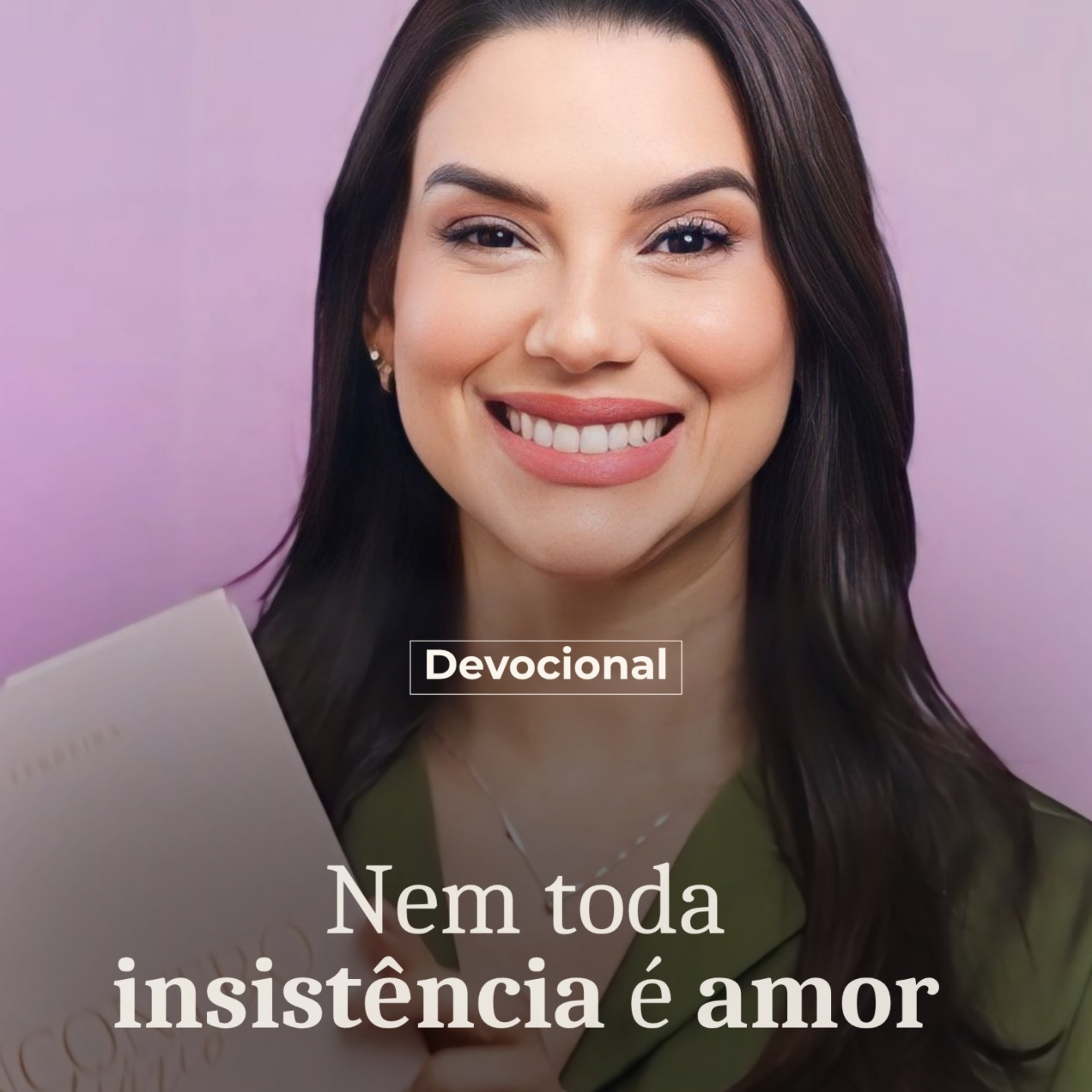 NEM TODA INSISTÊNCIA É AMOR episode artwork